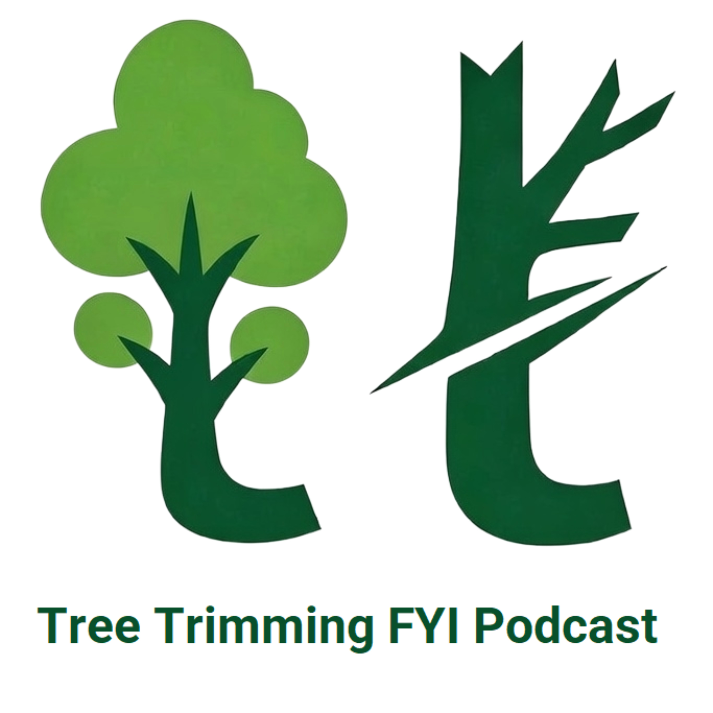 Tree Trimming FYI Podcast