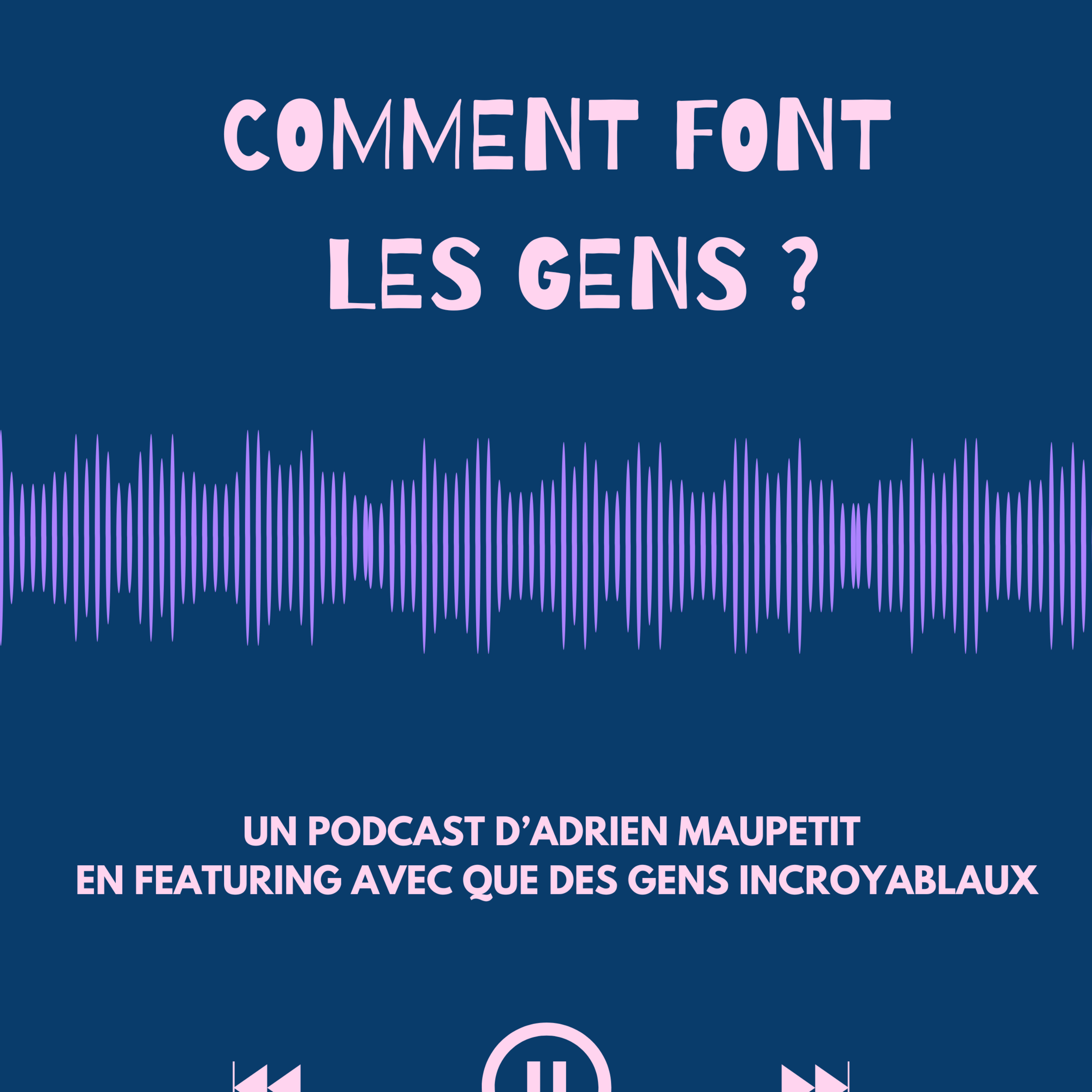 Comment font les gens ? podcast artwork