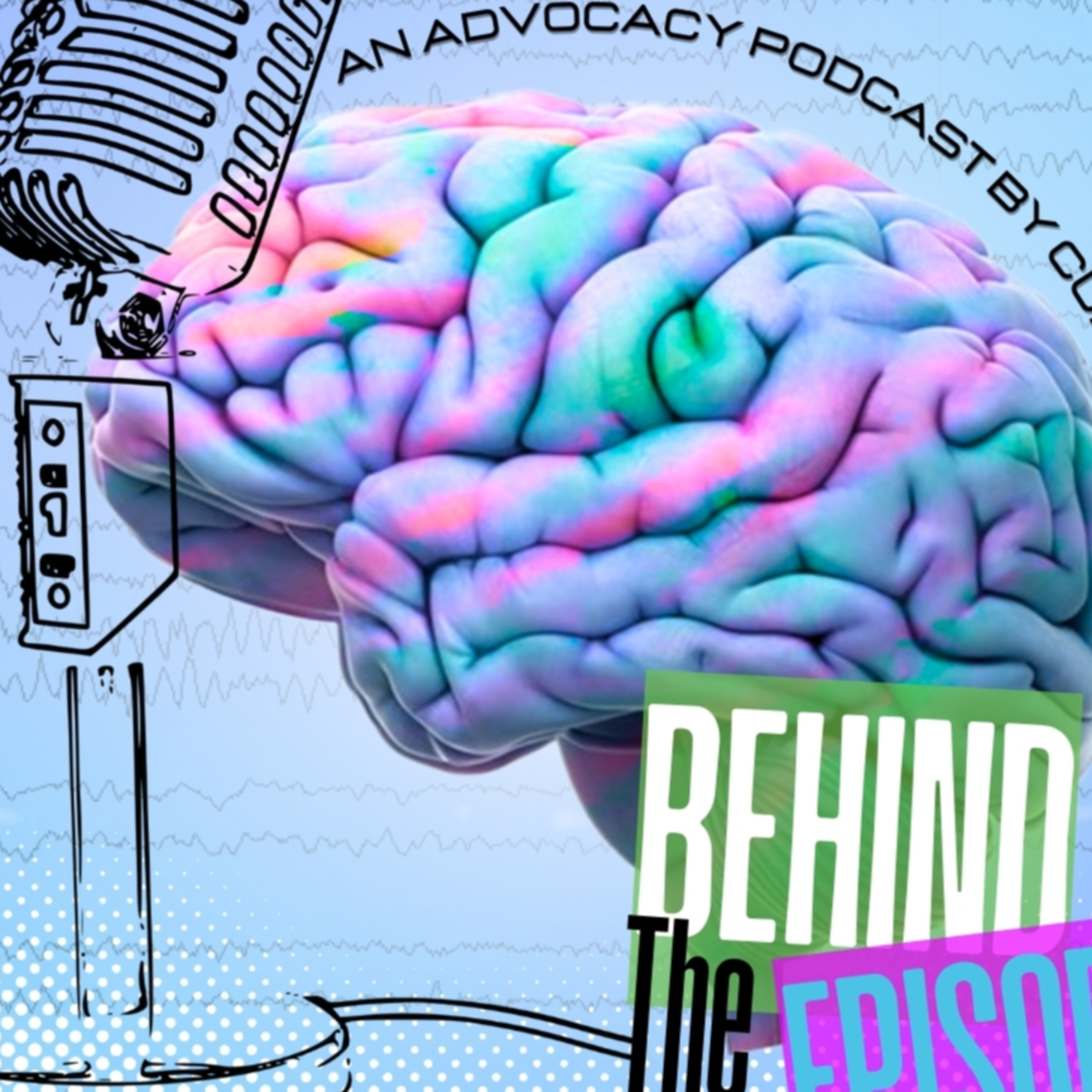 Behind the Episode: An Advocacy Podcast by Cure AHC podcast artwork