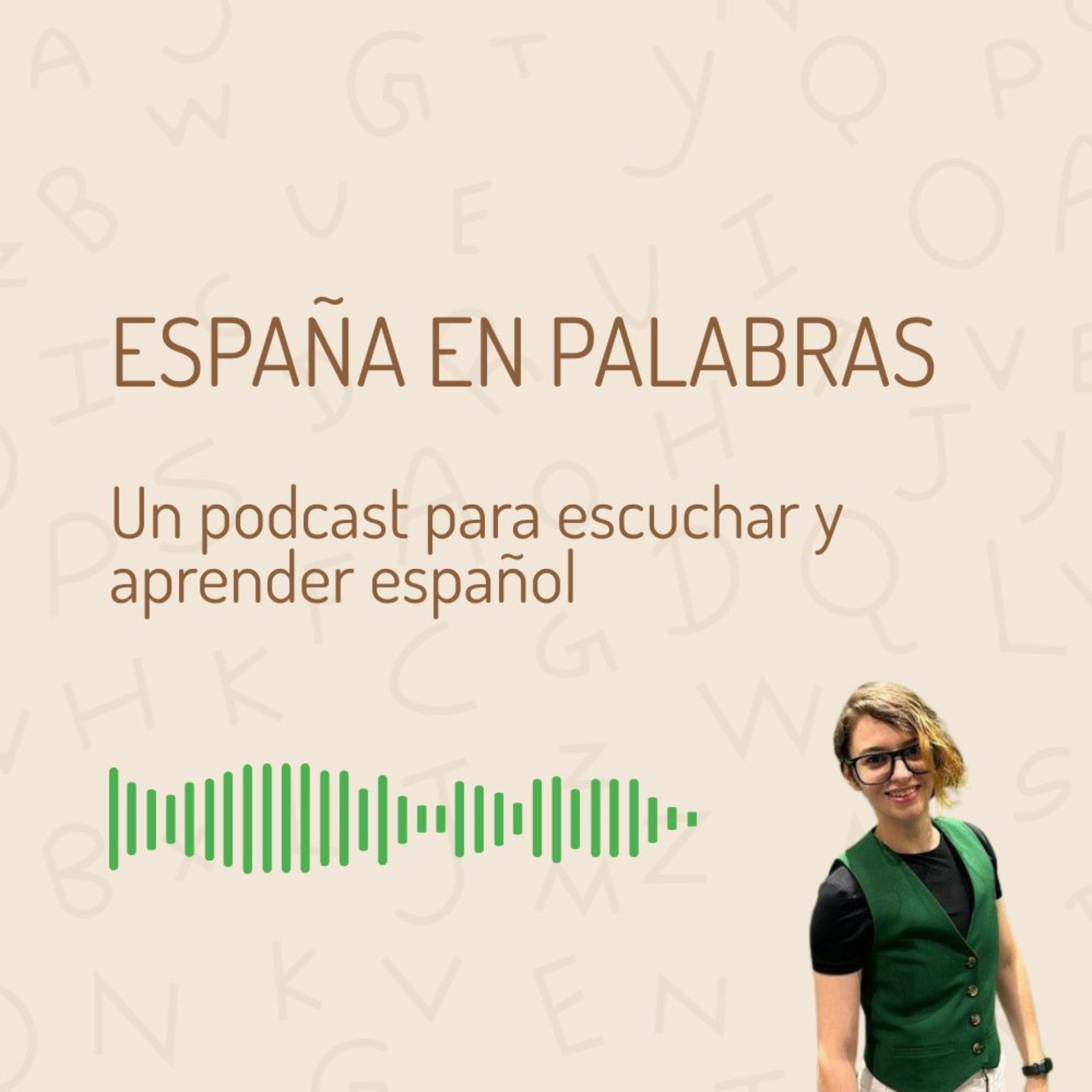 España en palabras: Un podcast para escuchar y aprender español cover art