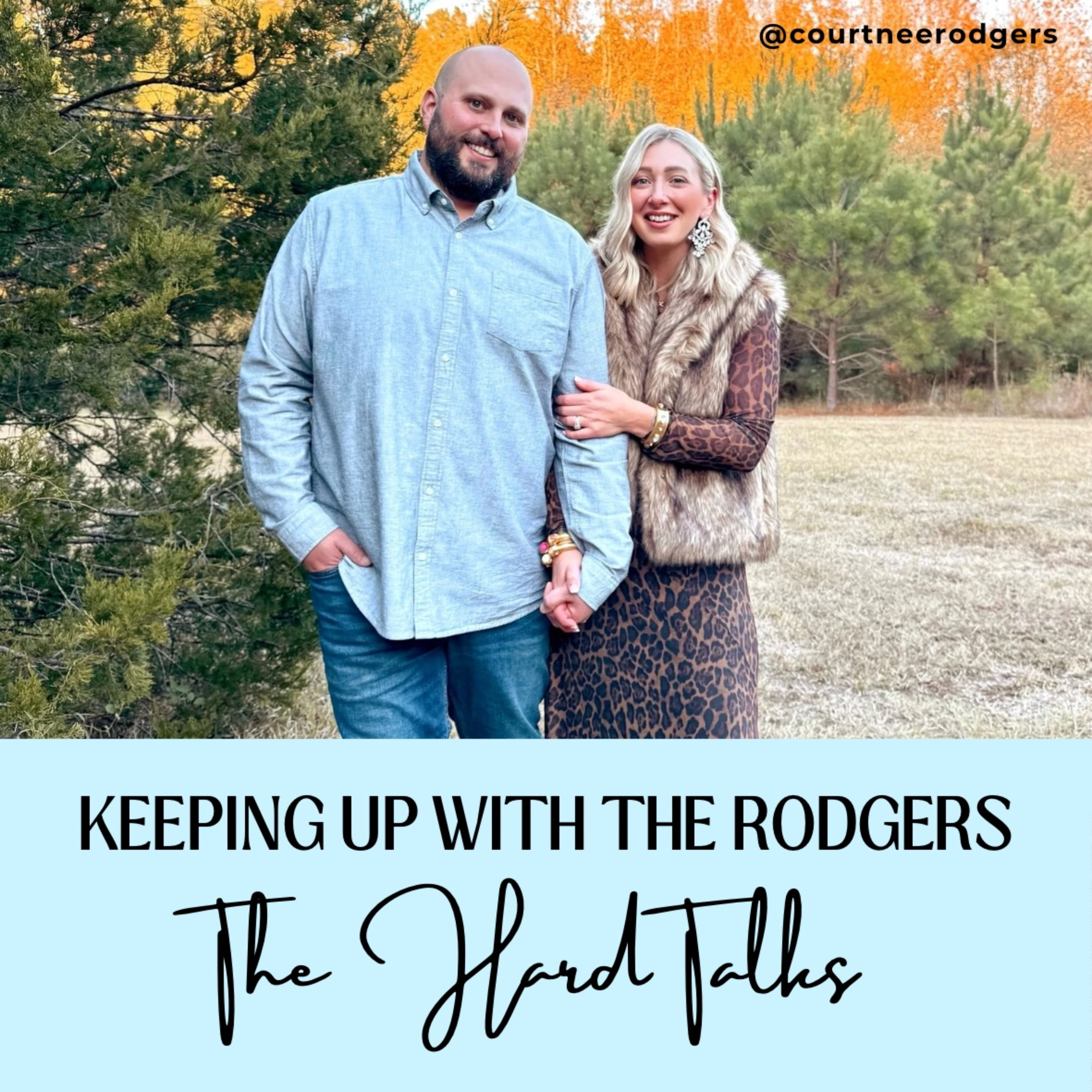 Keeping up with the Rodgers "The Hard Talks" cover art