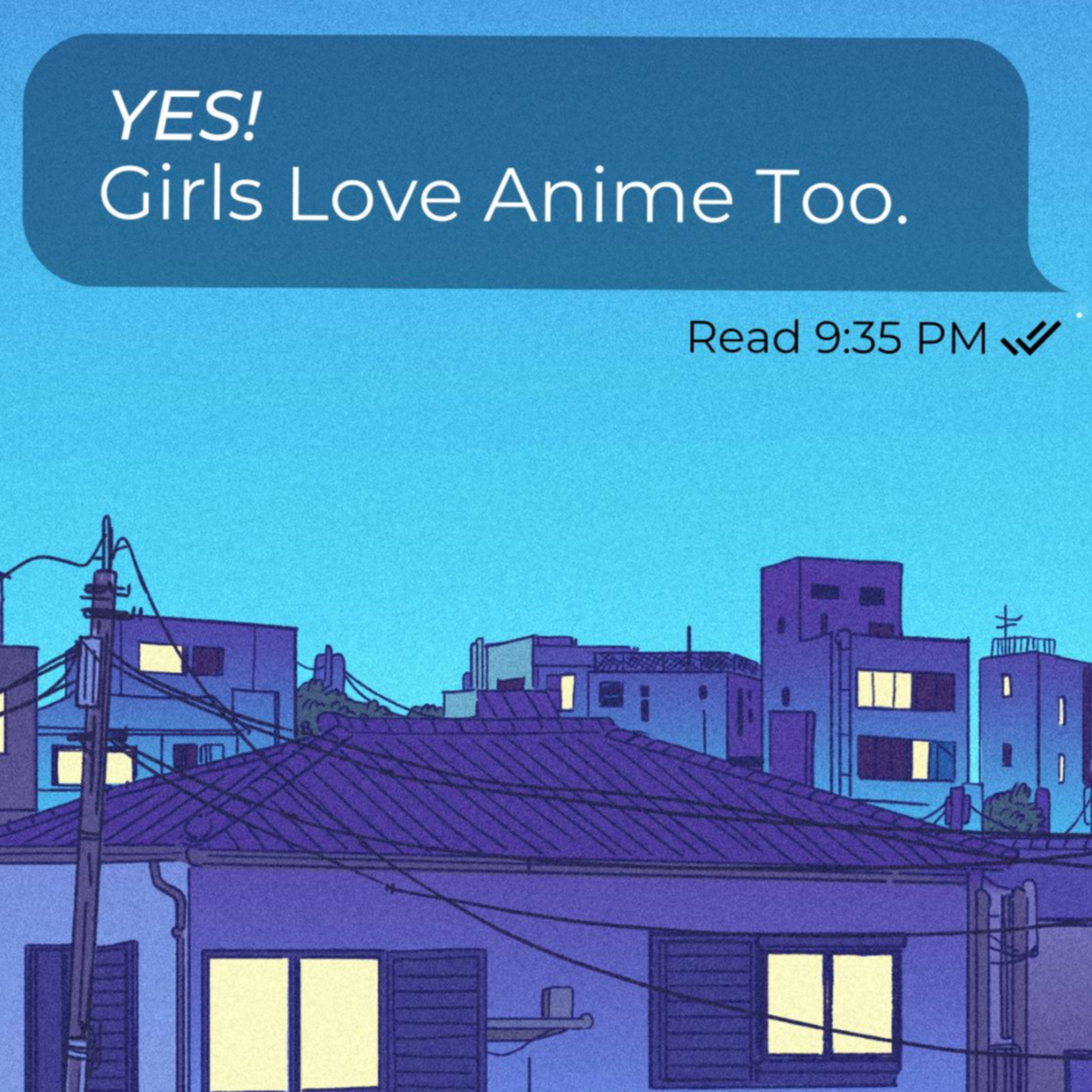Yes! Girls Love Anime Too cover art