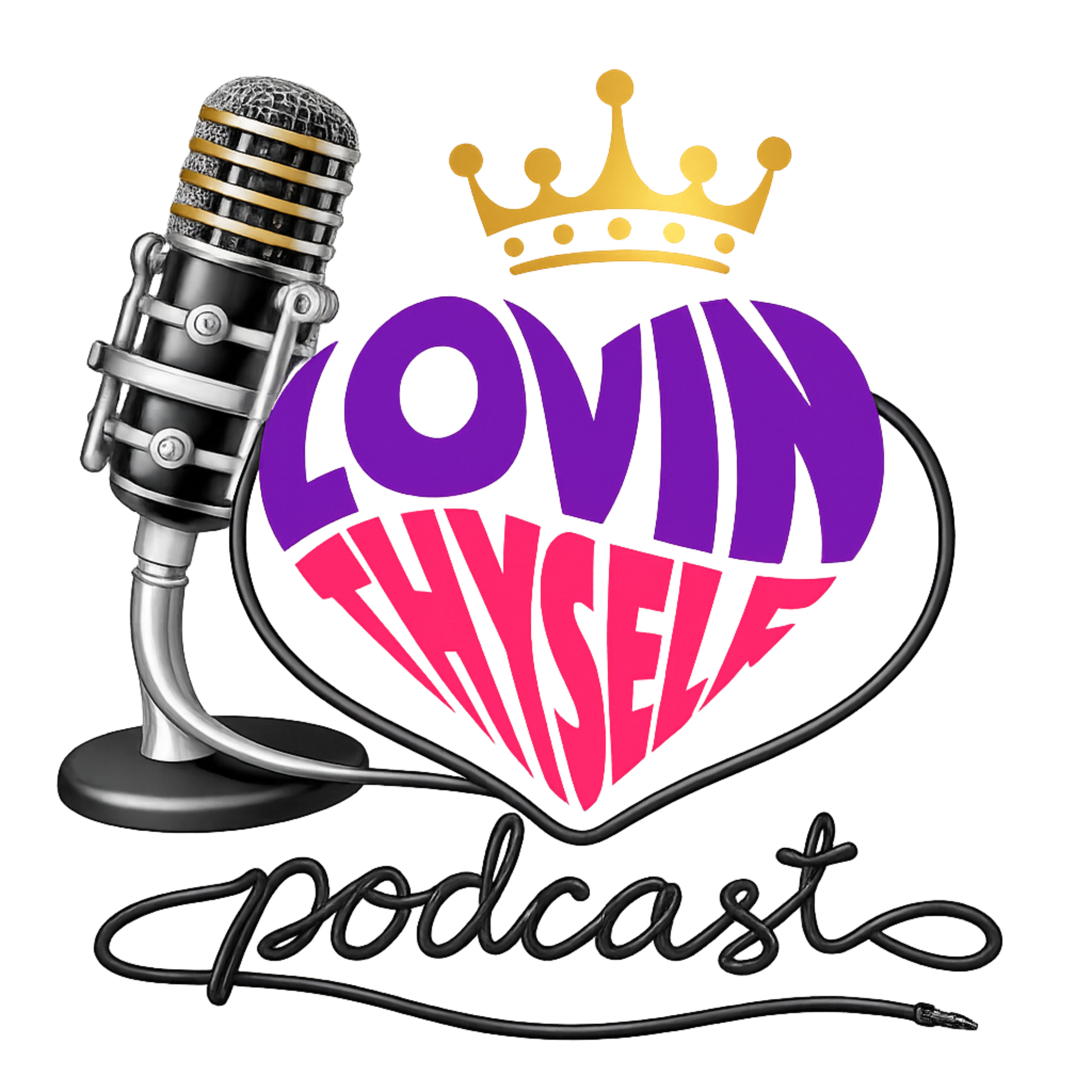 Lovin Thyself podcast