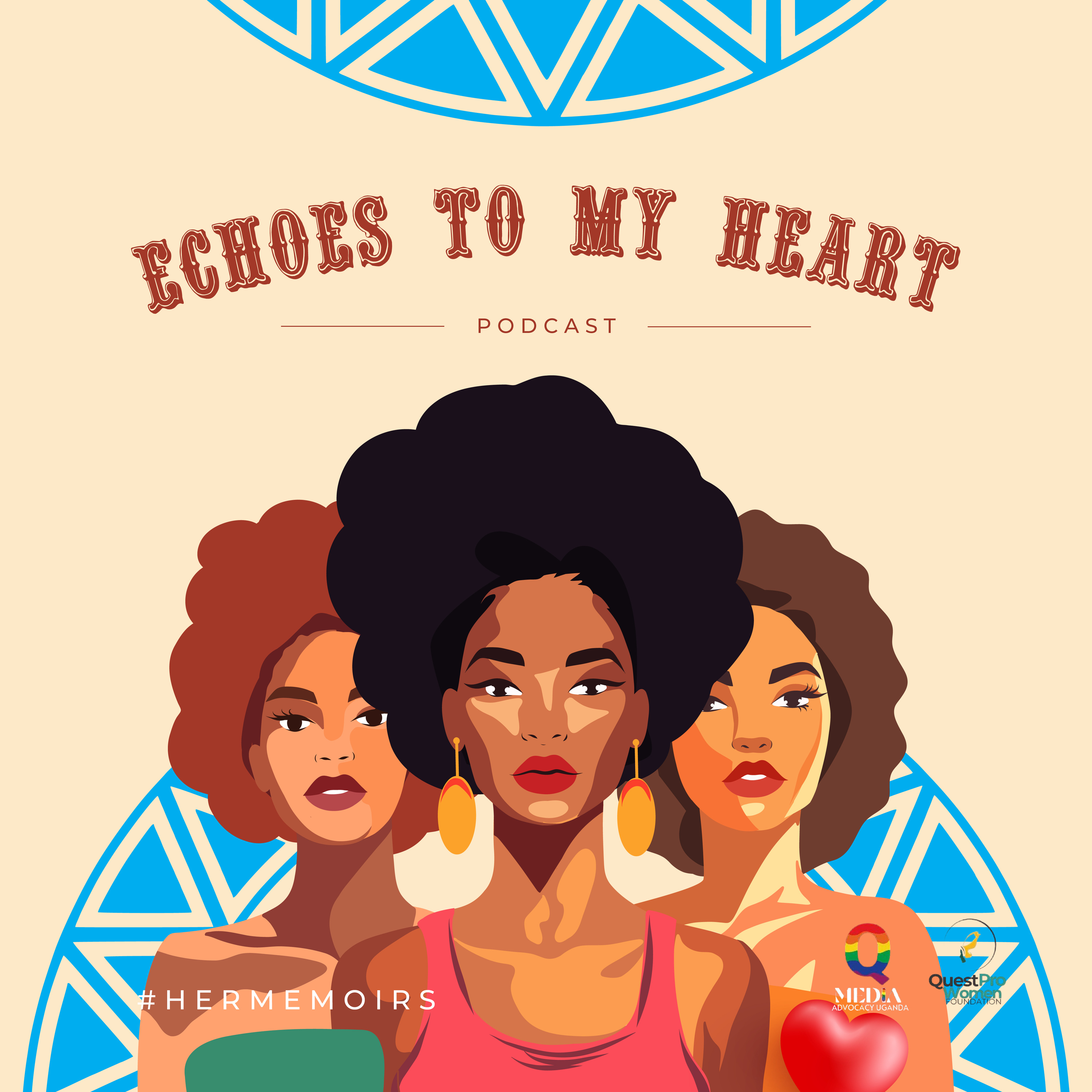 ECHOES TO MY HEART PODCAST #HerMemoirs