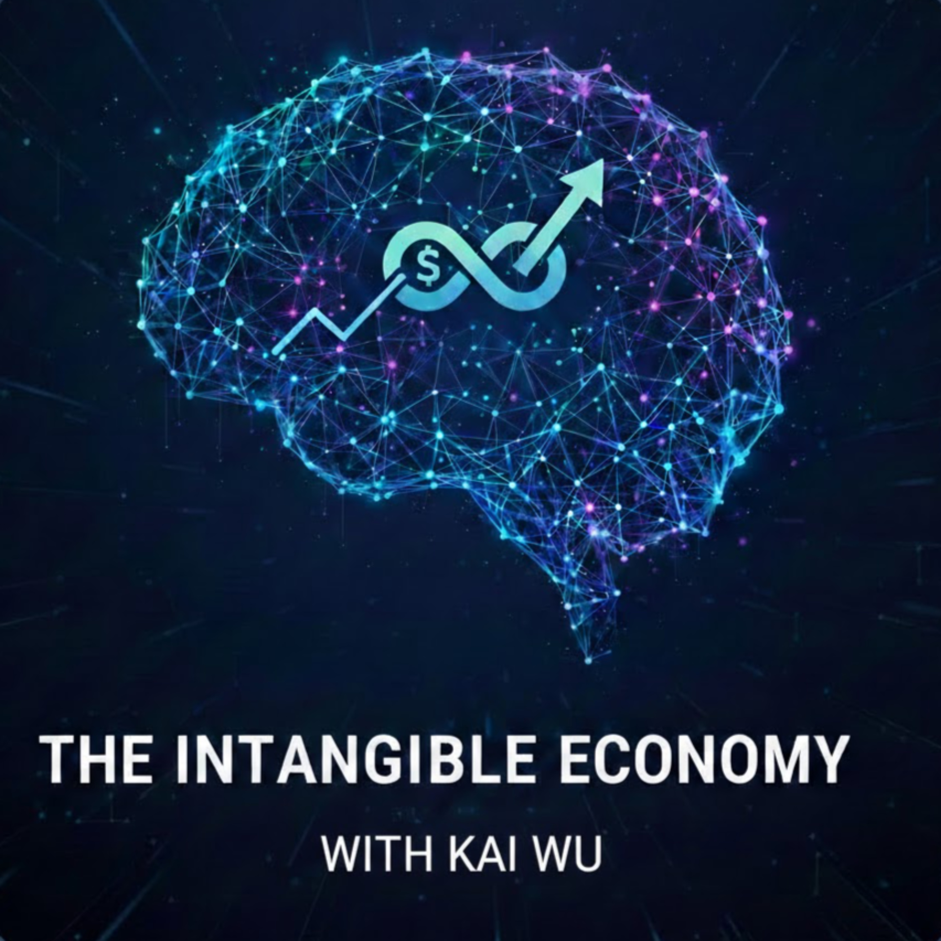 The Intangible Economy With Kai Wu cover art