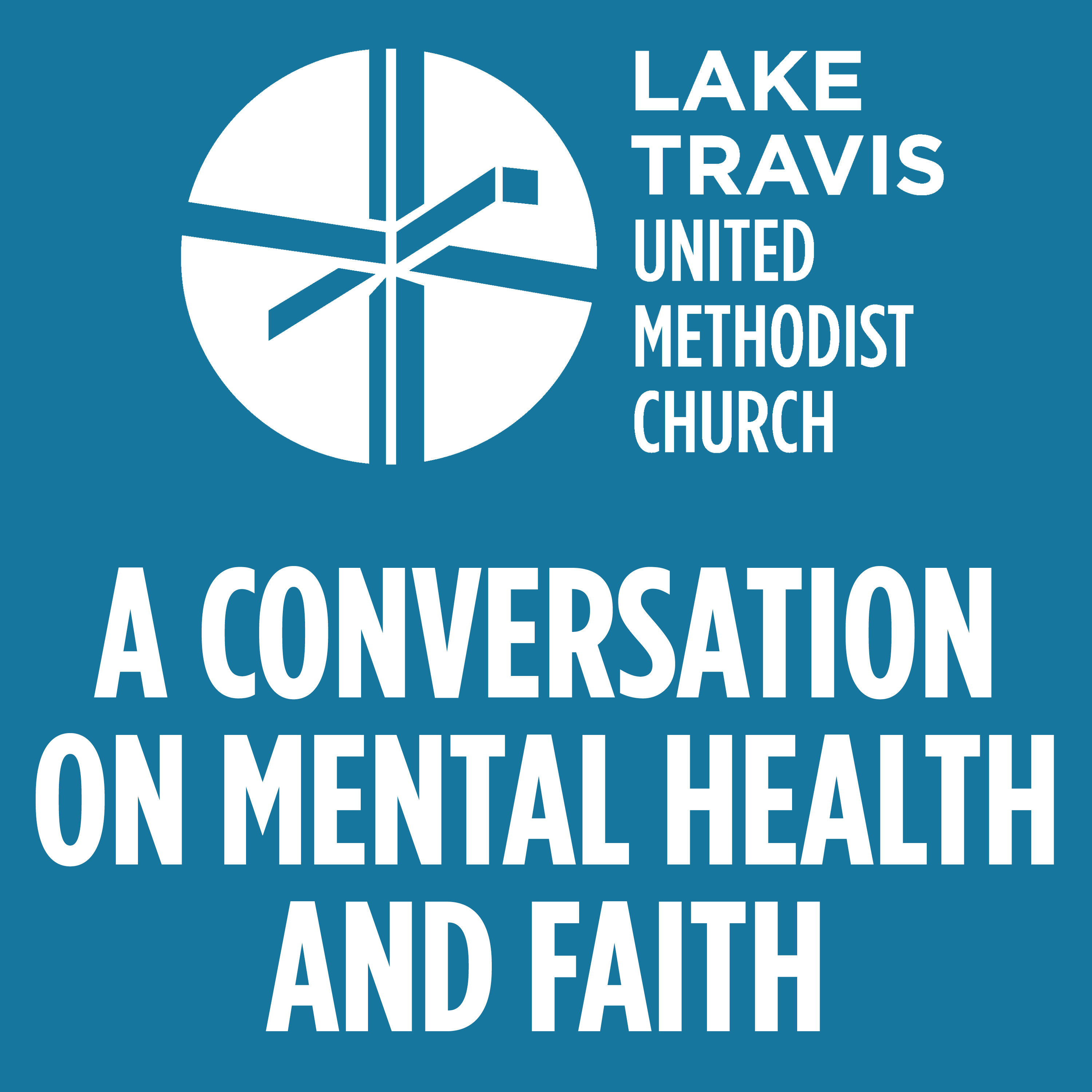 LTUMC Presents: Mental Health and Faith cover art