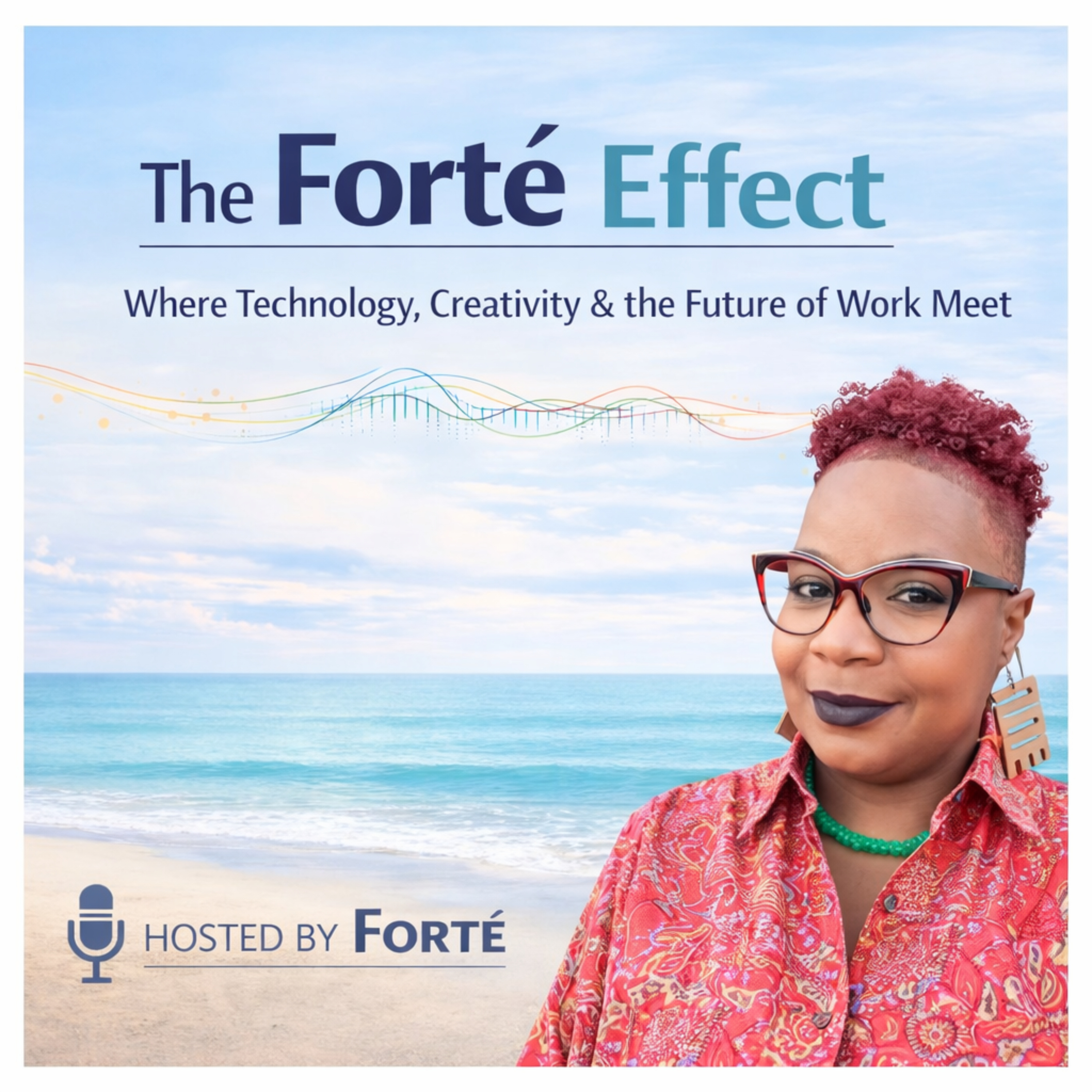 The Forte' Effect podcast artwork