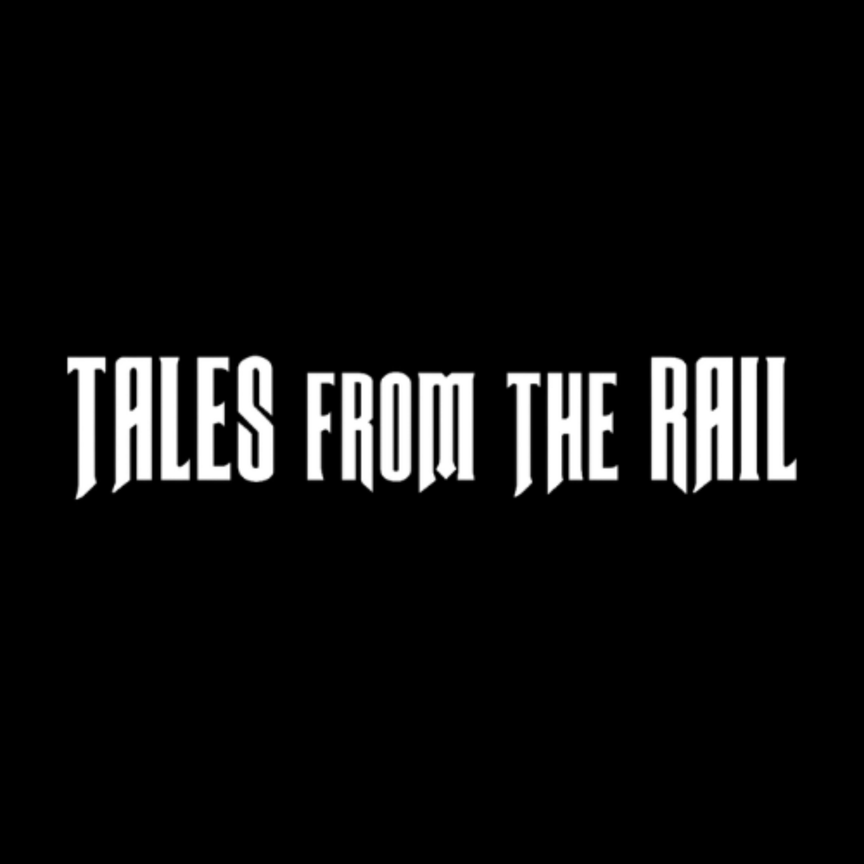 Tales From The Rail cover art