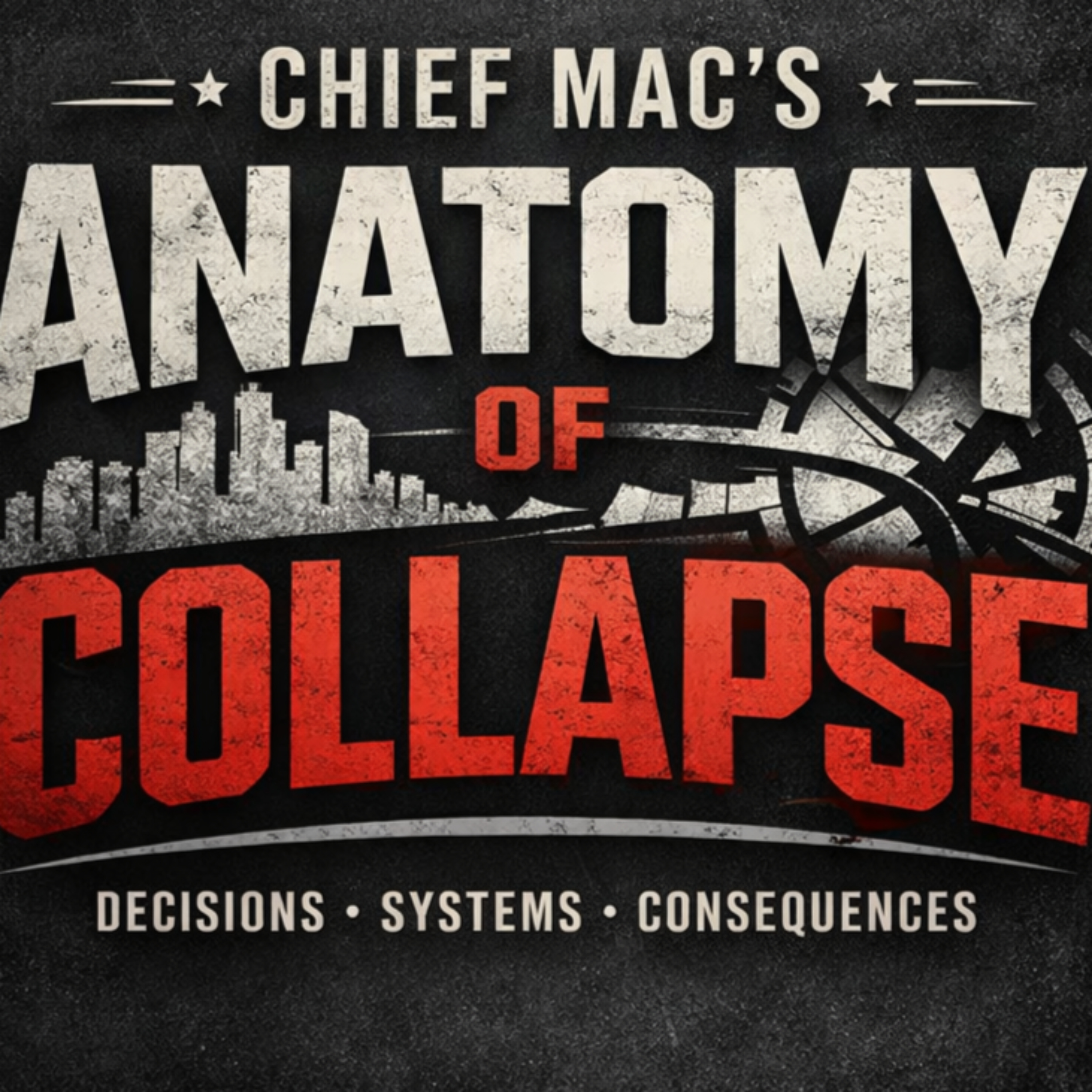 Chief Mac's Anatomy of Collapse cover art