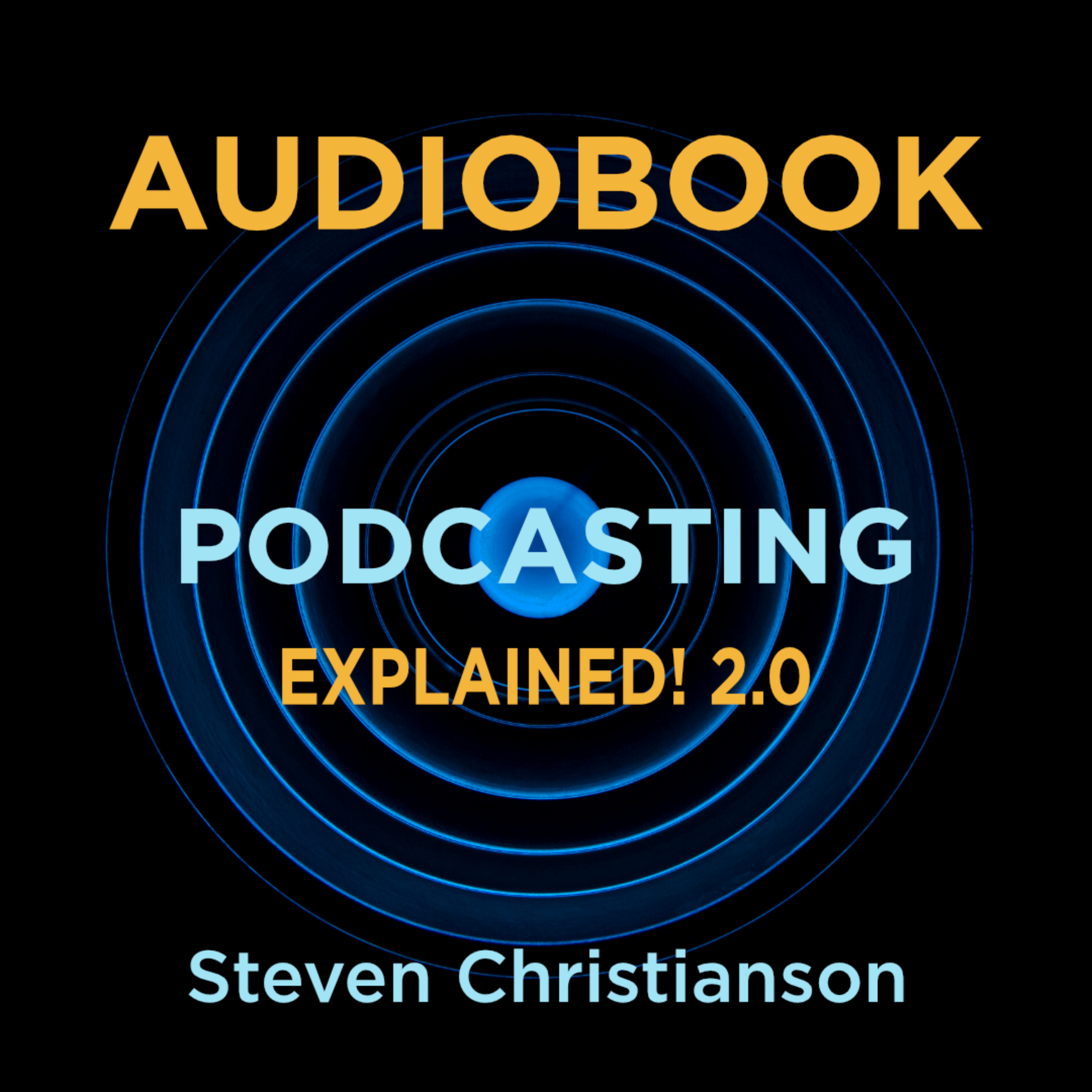 Podcasting Explained: The Audio Book Podcast cover art