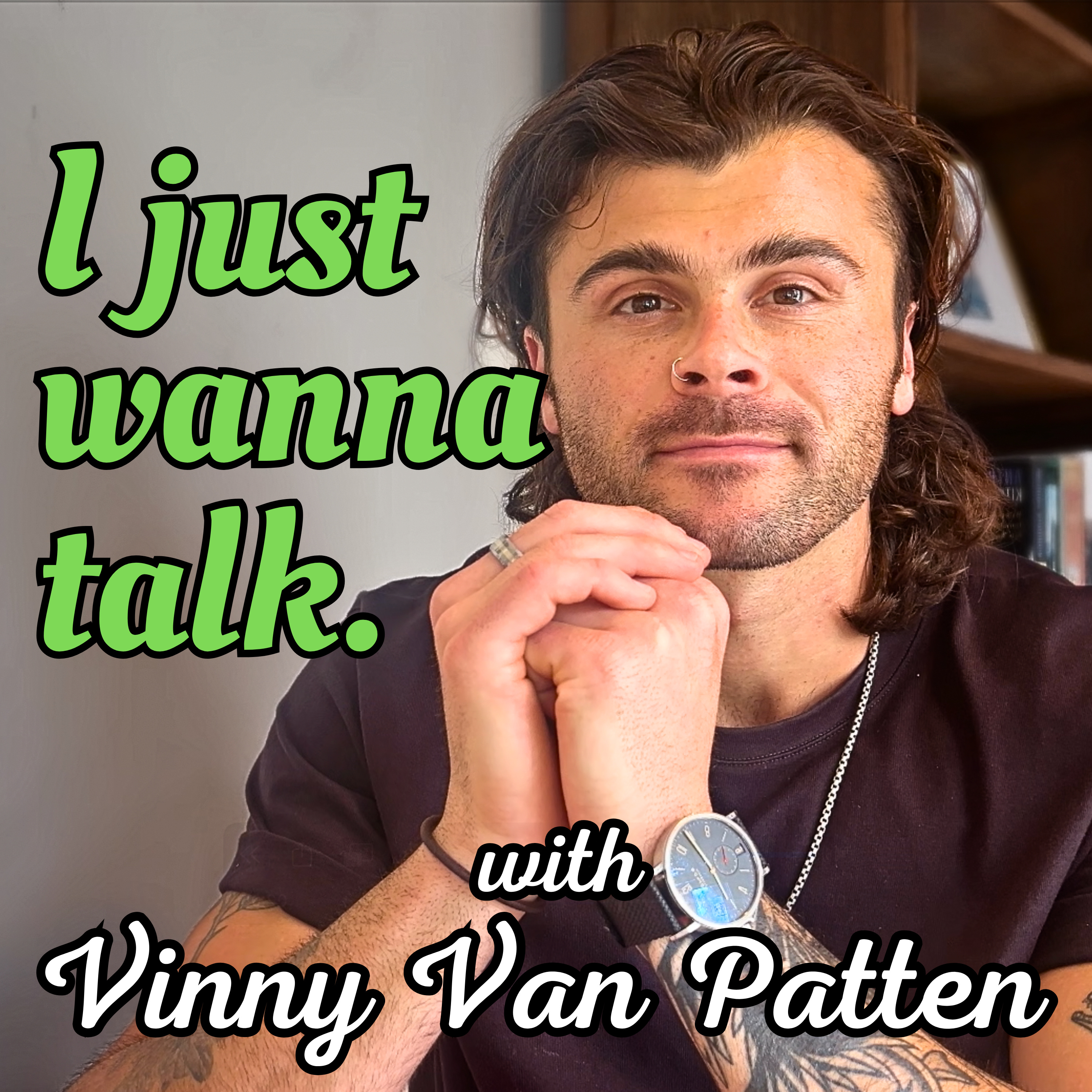 I Just Wanna Talk w/ Vinny Van Patten cover art
