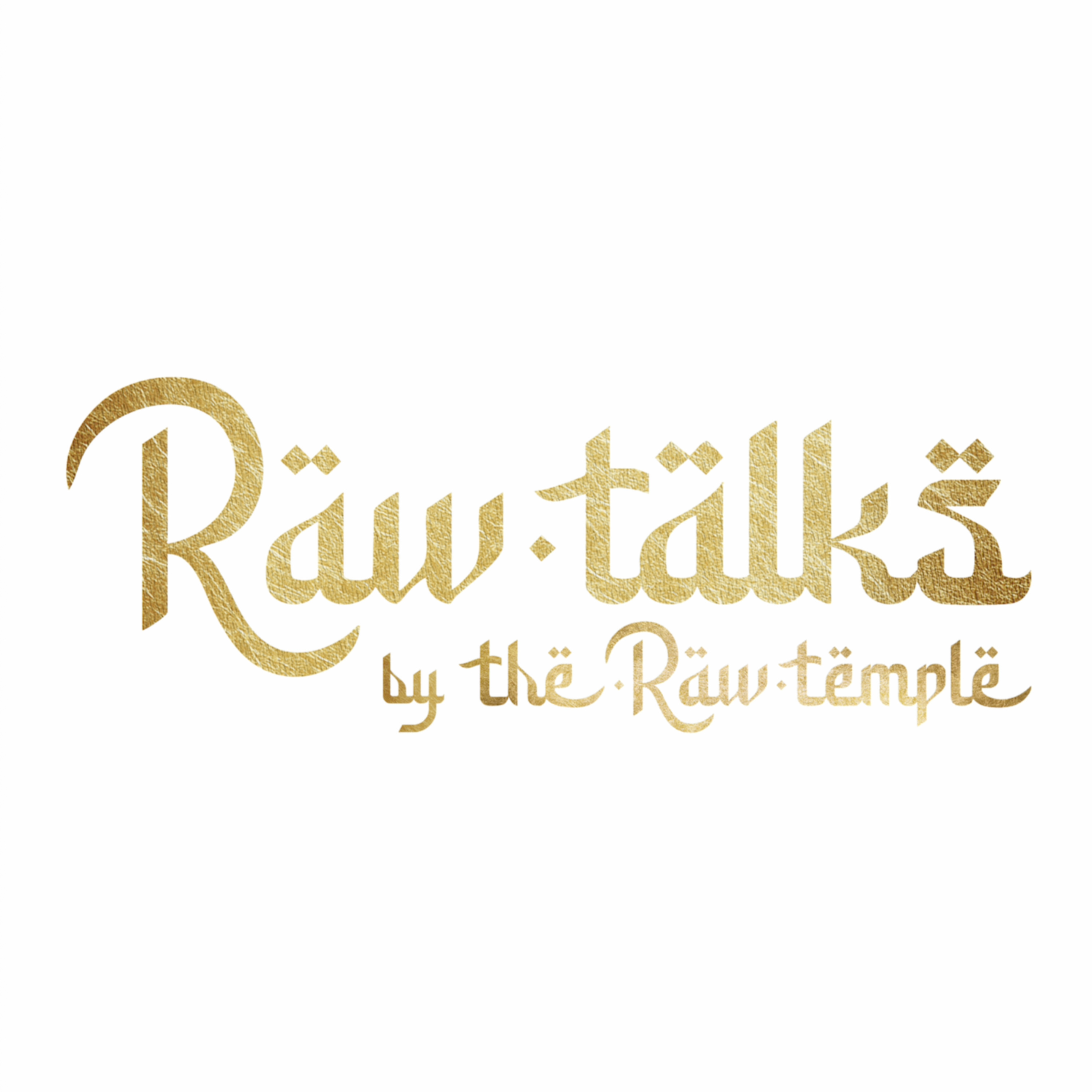 Raw Talks - by The Raw Temple cover art