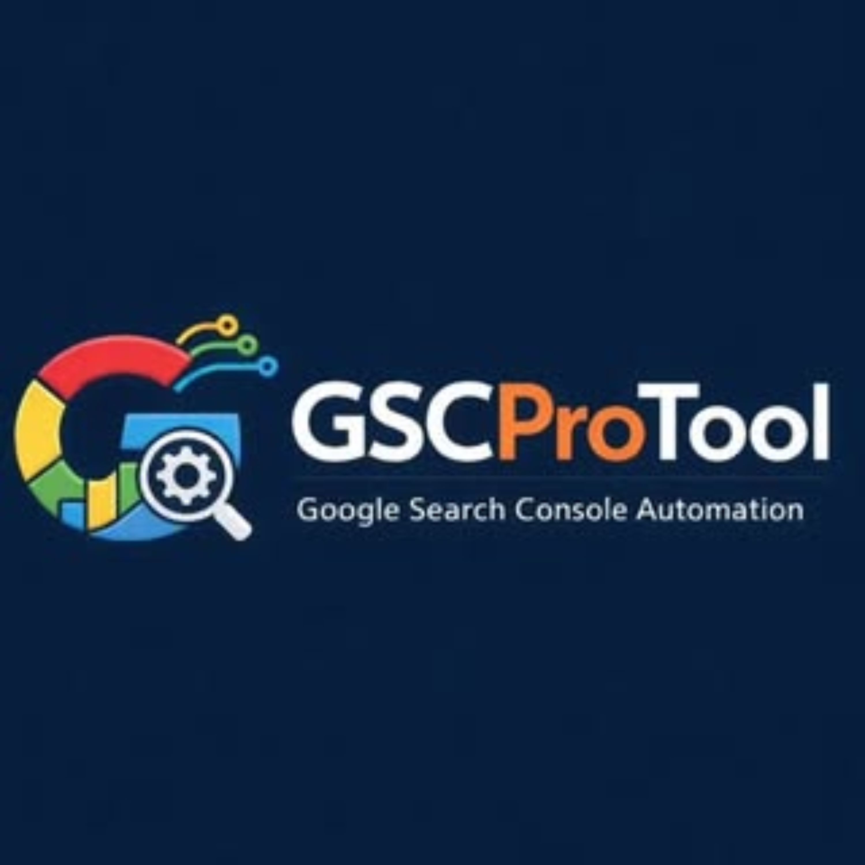 GSCProTool | GSC Automation Tool | GSC Tools | Search Console Tool cover art
