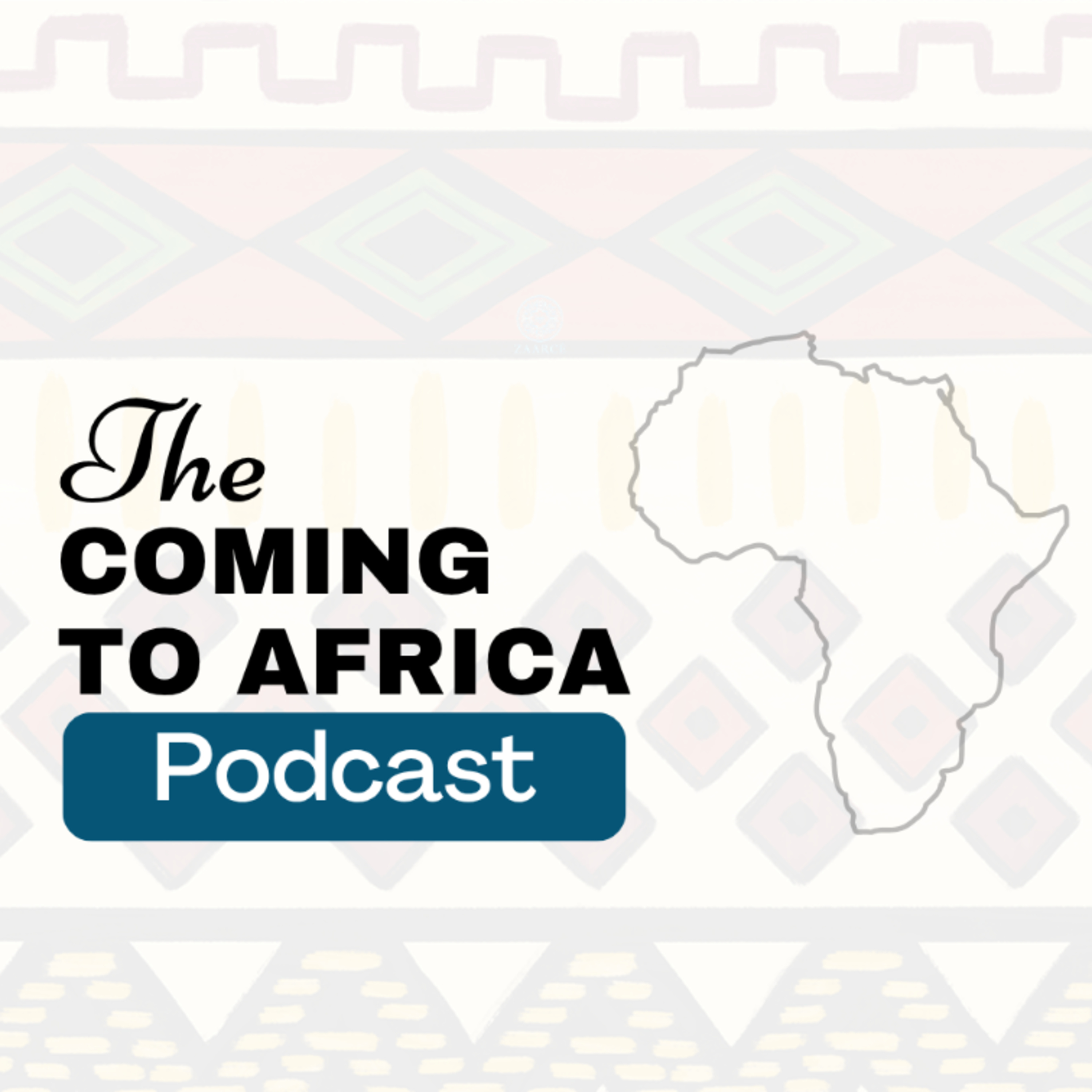 The Coming to Africa Podcast