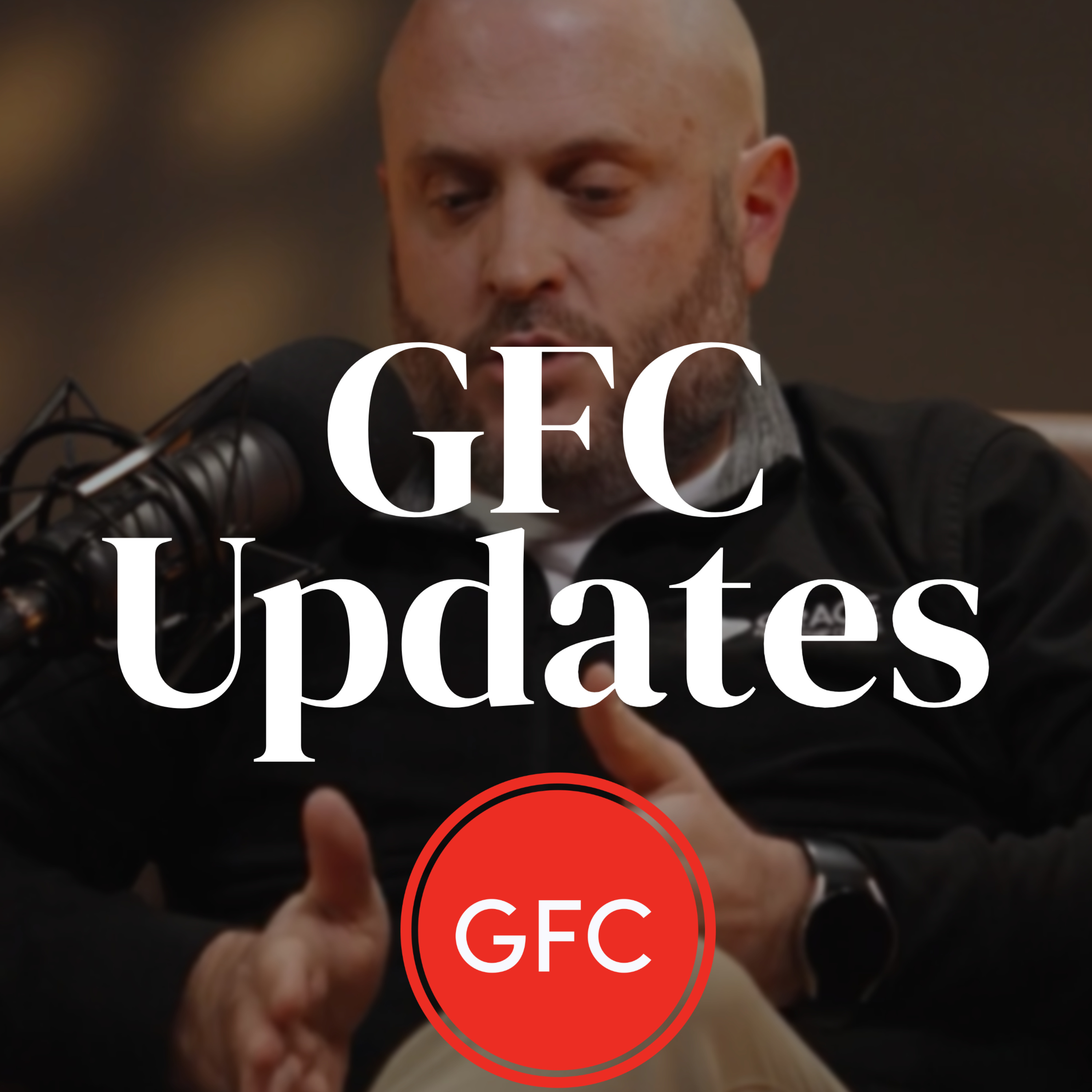 GFC Updates Podcast podcast artwork
