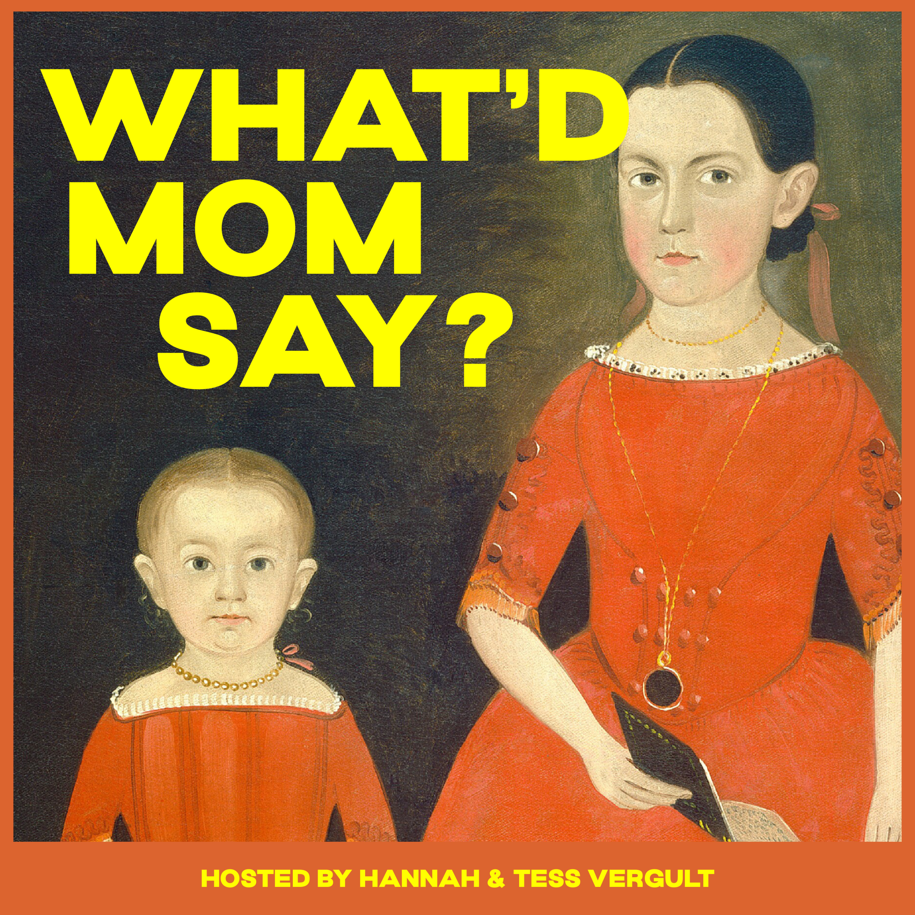 What'd Mom Say cover art