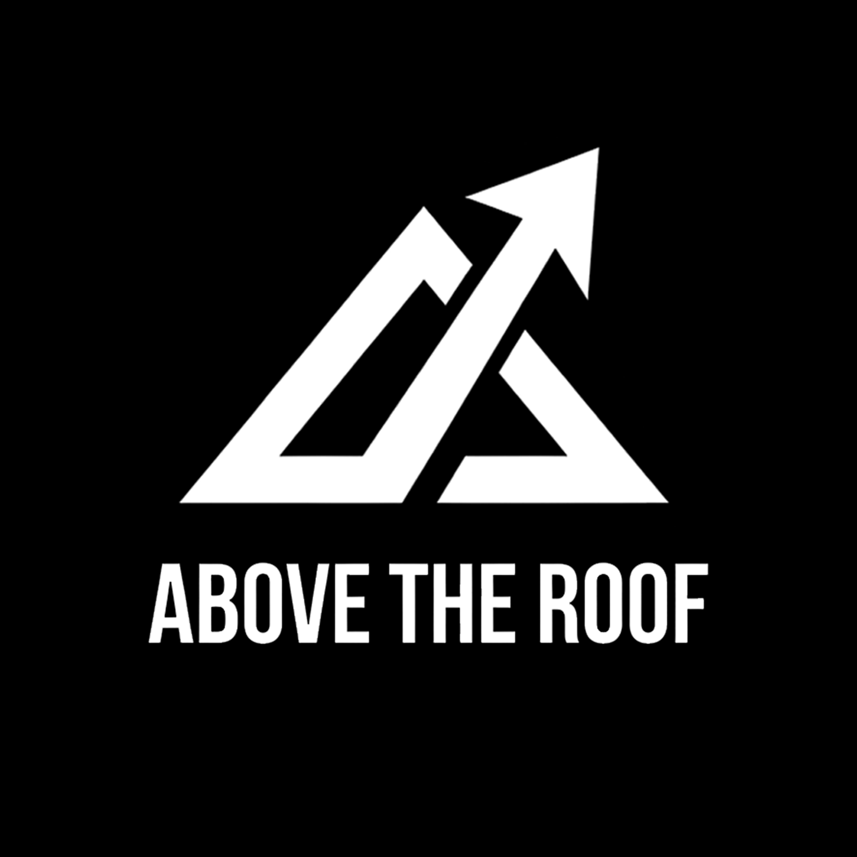 Above The Roof podcast artwork