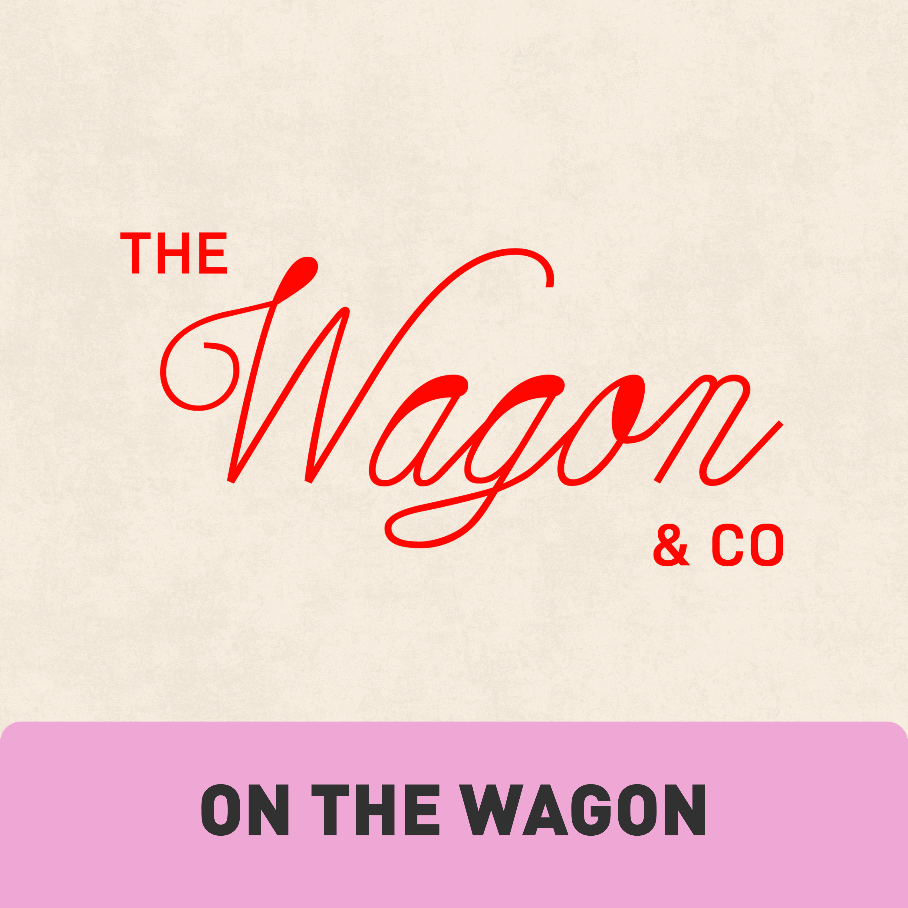 On The Wagon