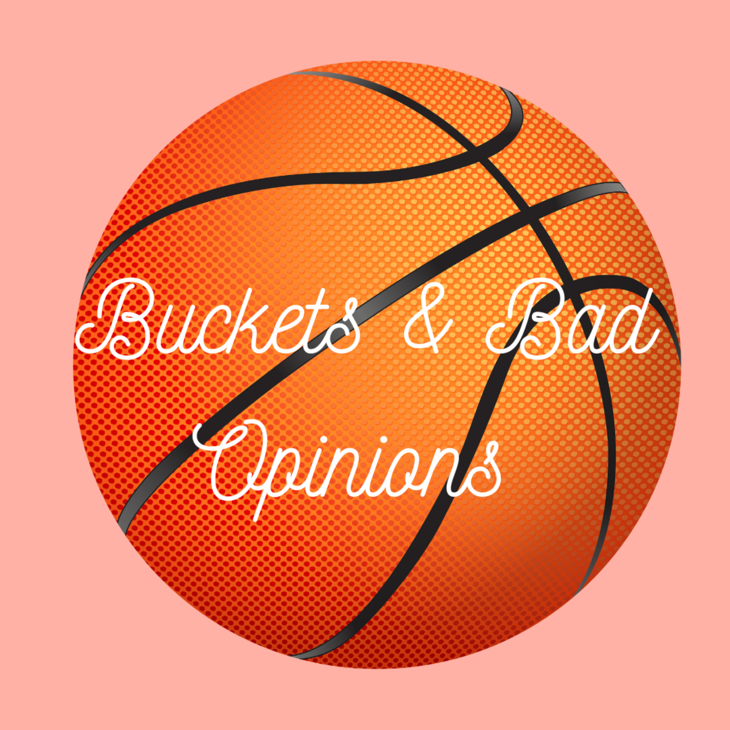 Buckets & Bad Opinions: Just a girl into basketball cover art