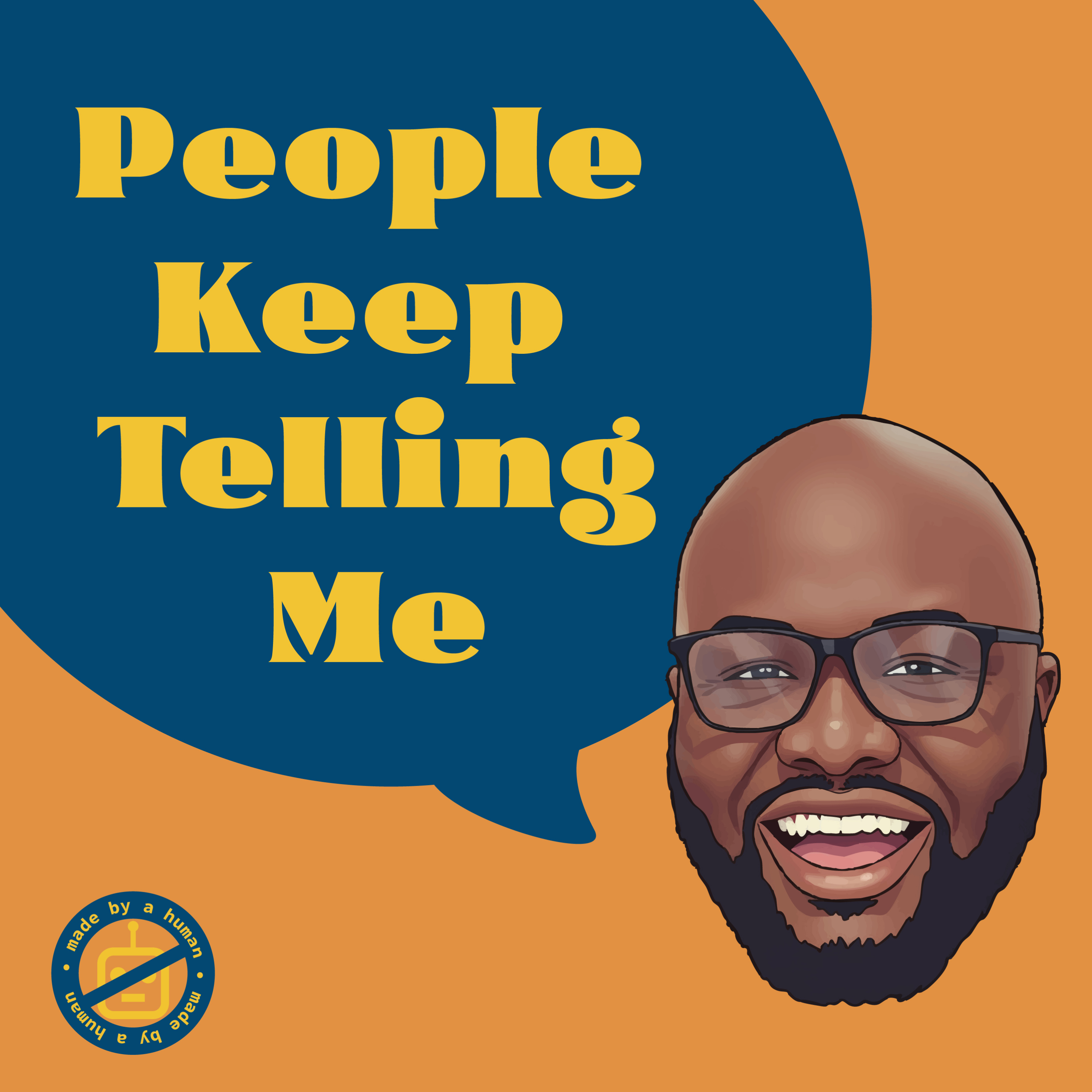 People Keep Telling Me... cover art