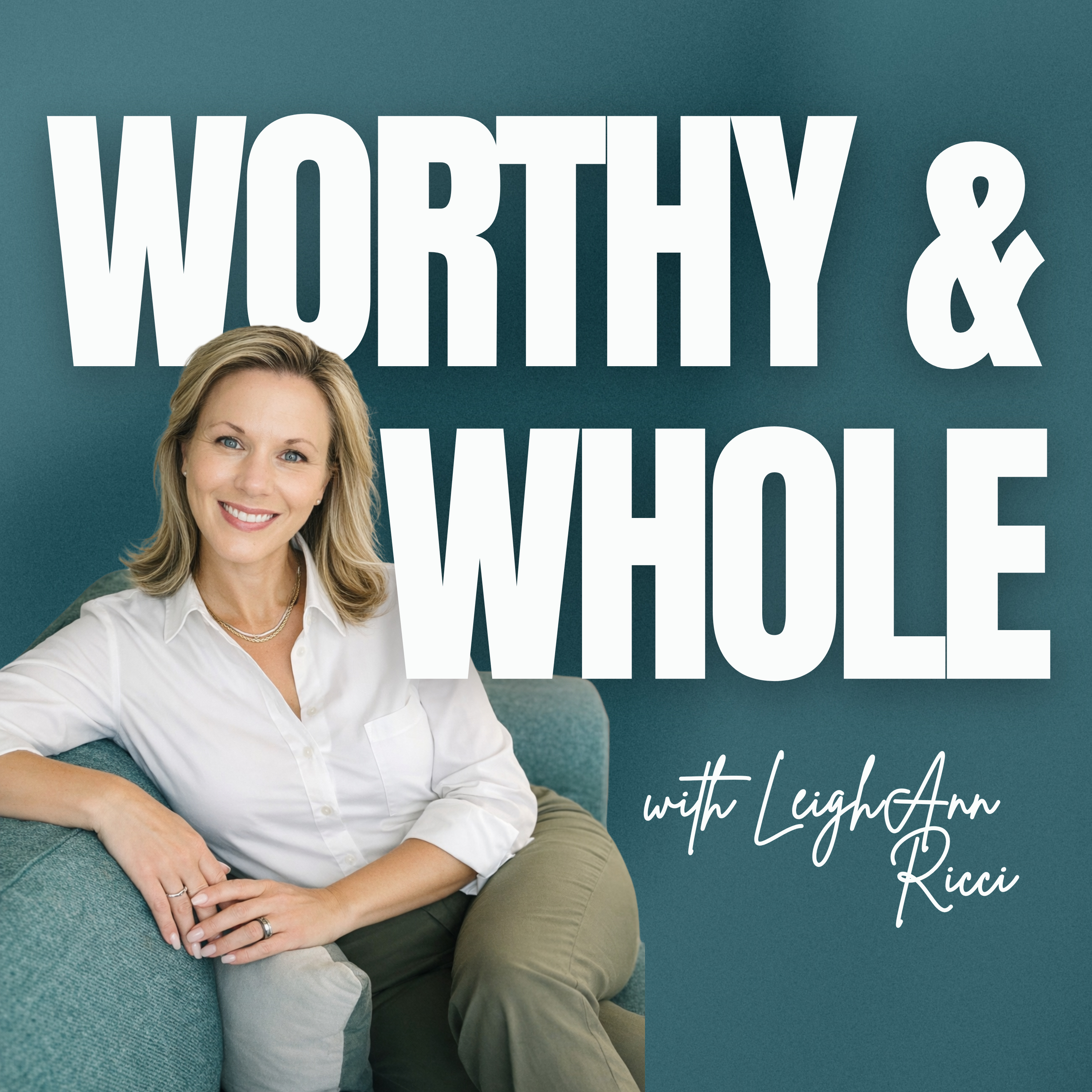 Worthy & Whole Podcast cover art