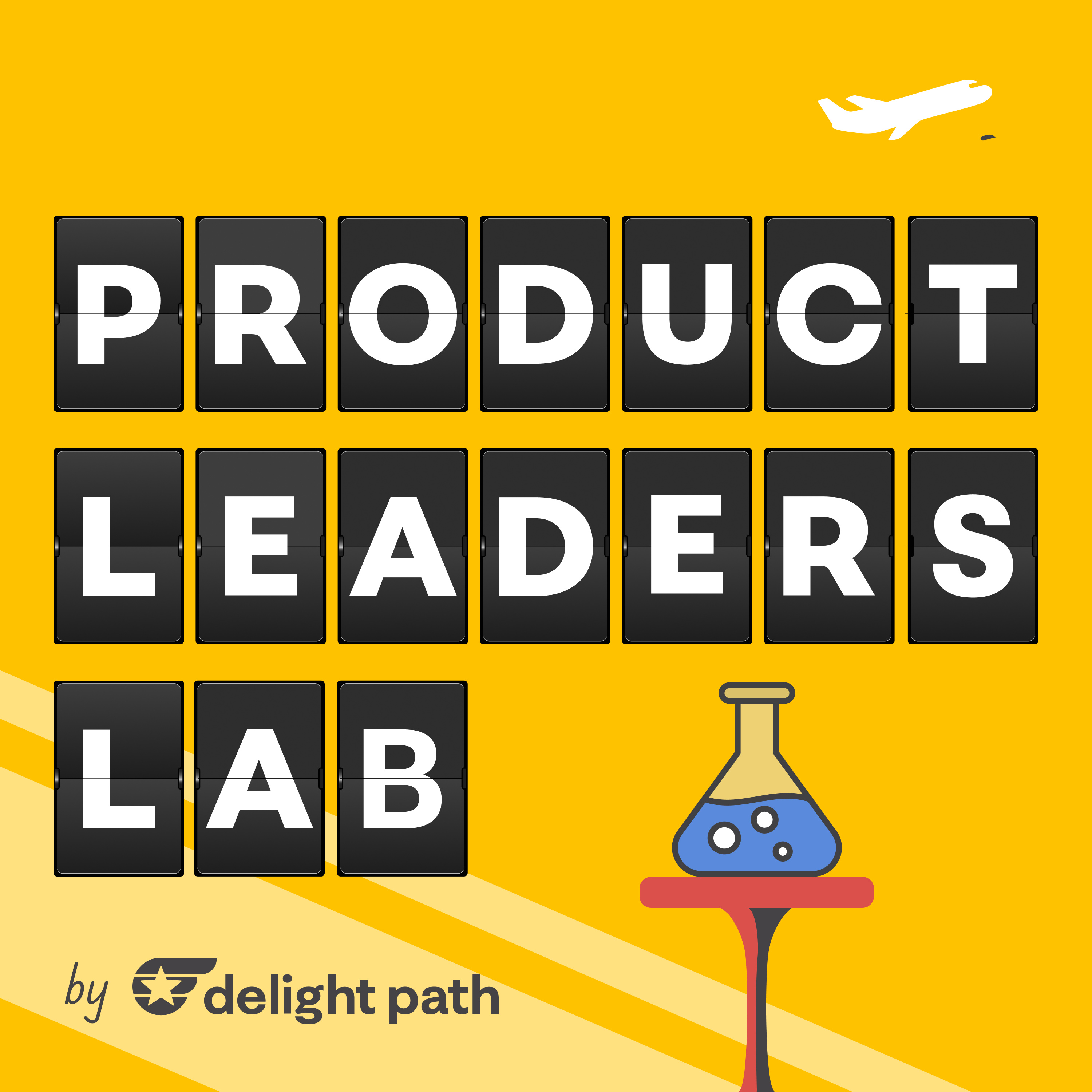 Product Leaders Lab by Delight Path Product Leaders Lab by Delight Path