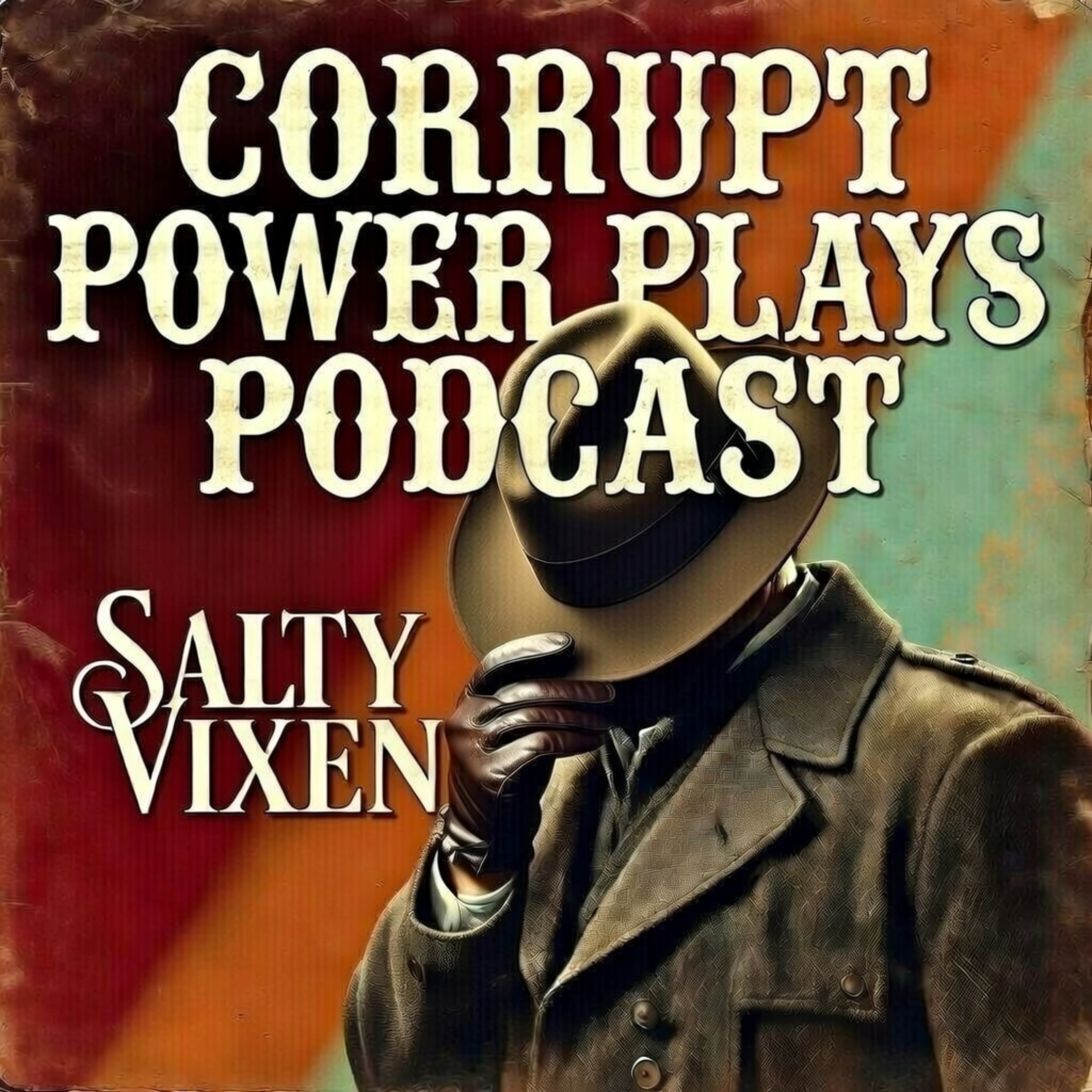 Corrupt Power Plays by Salty Vixen
