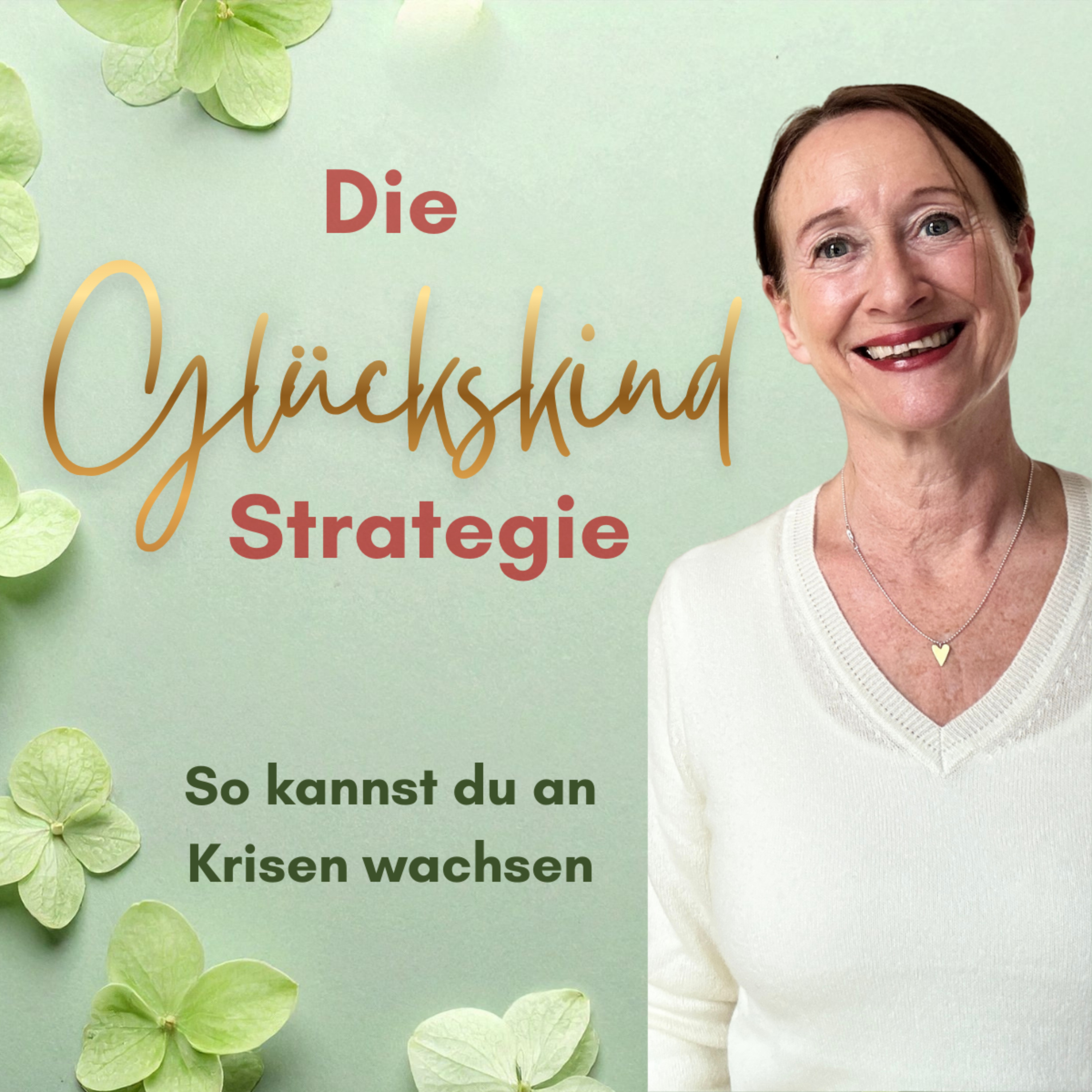 Die Glückskindstrategie - So kannst du an Krisen wachsen cover art