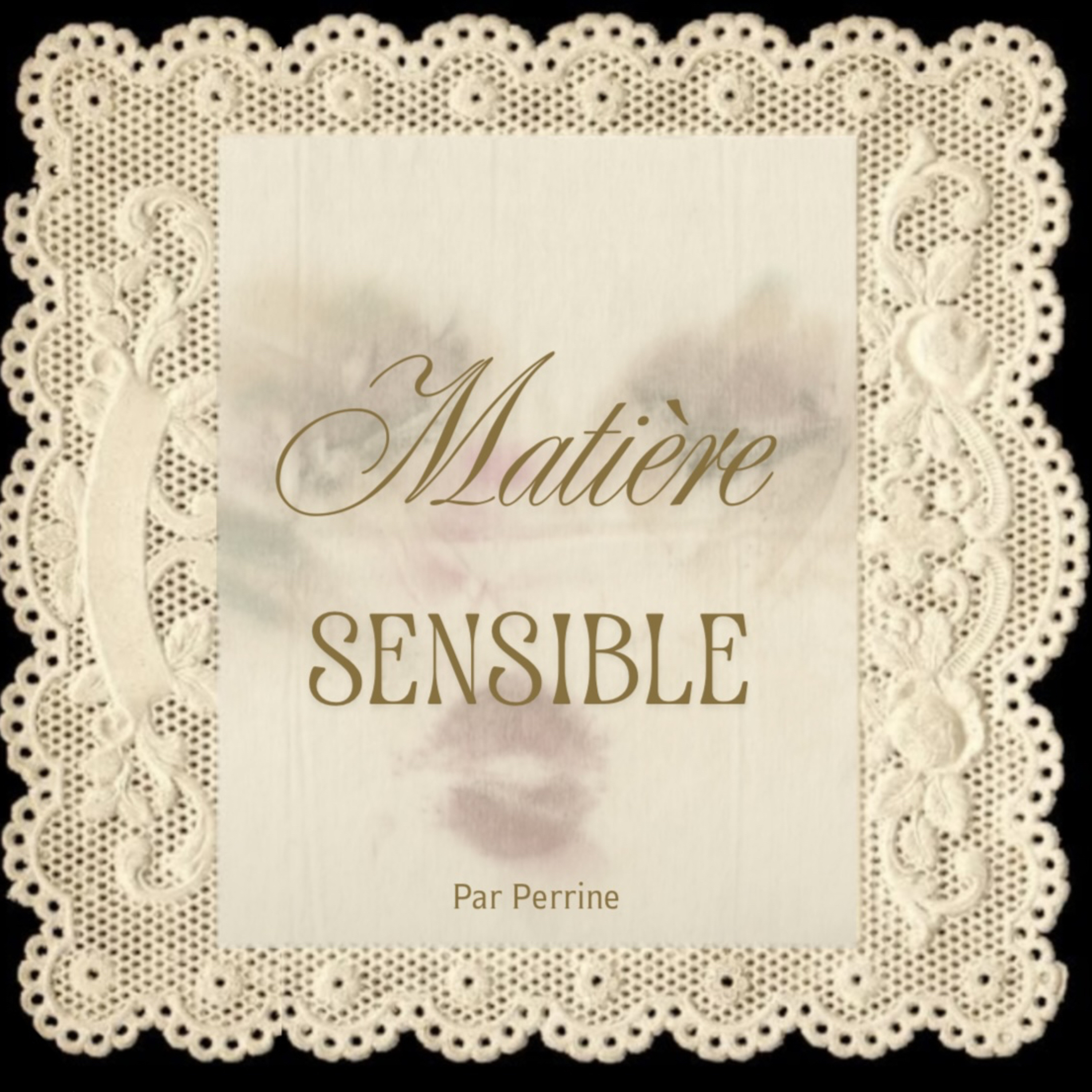 Matière Sensible