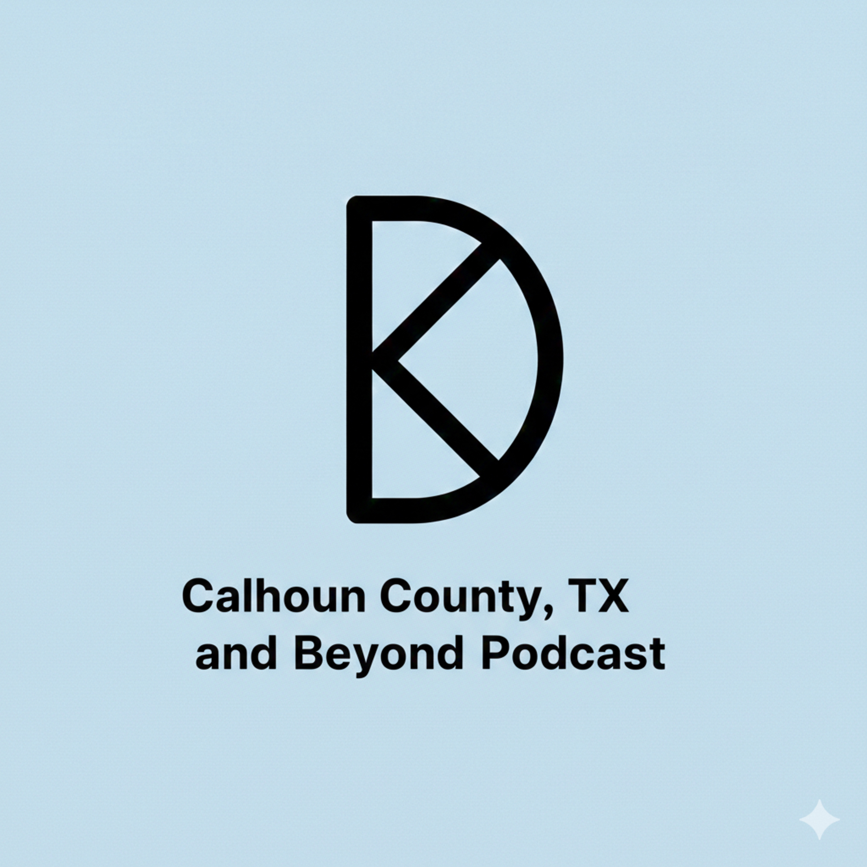 Calhoun County, TX and Beyond with Kyle Daniel cover art