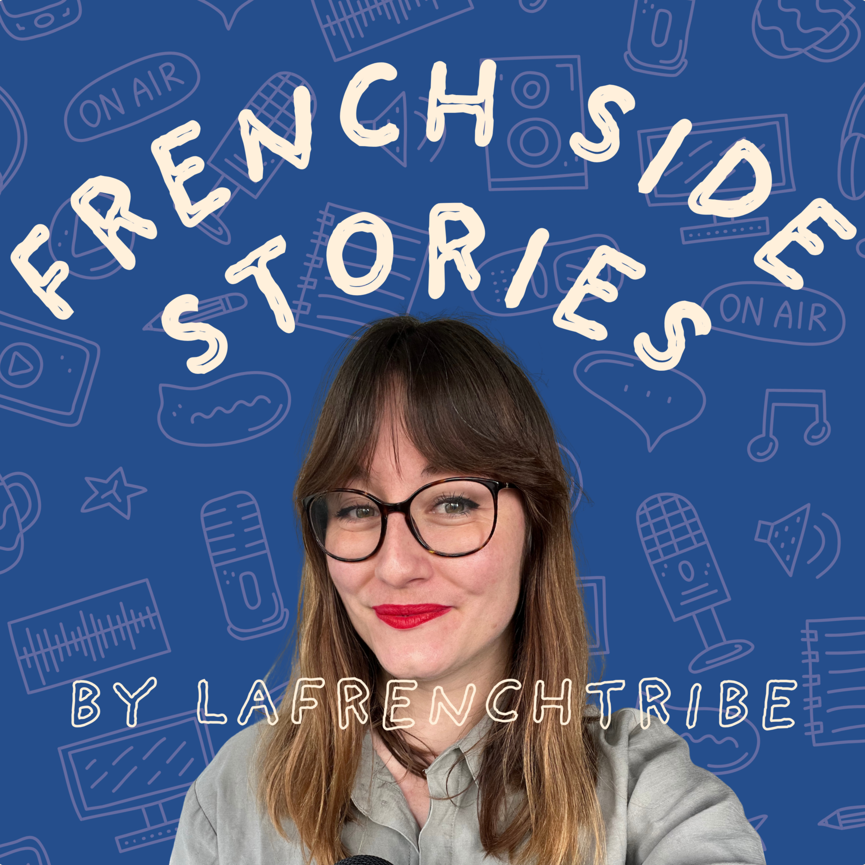 French Side Stories | intermediate French podcast by LaFrenchTribe cover art