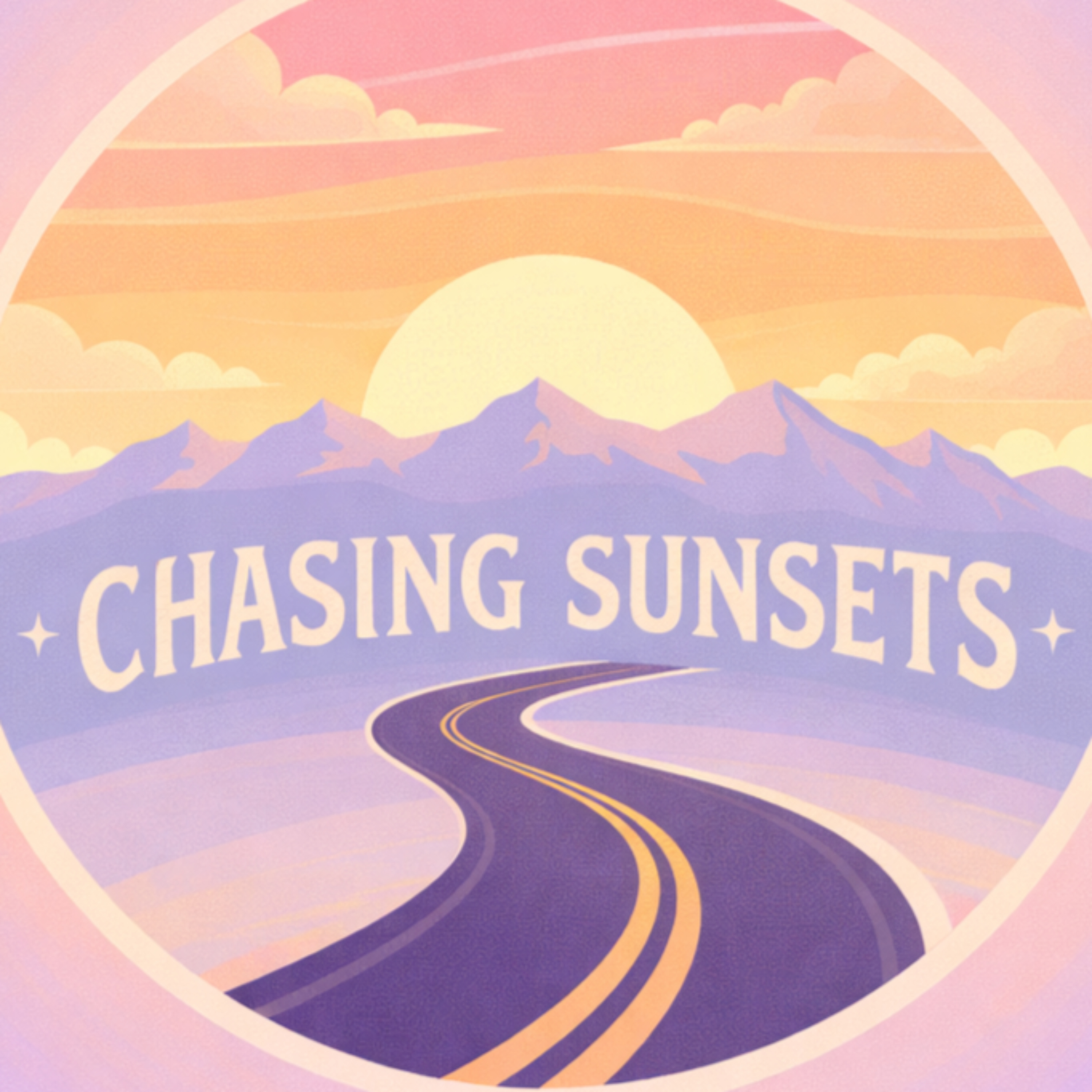 Chasing Sunsets: Looking Up to Find the Life You Were Made For cover art