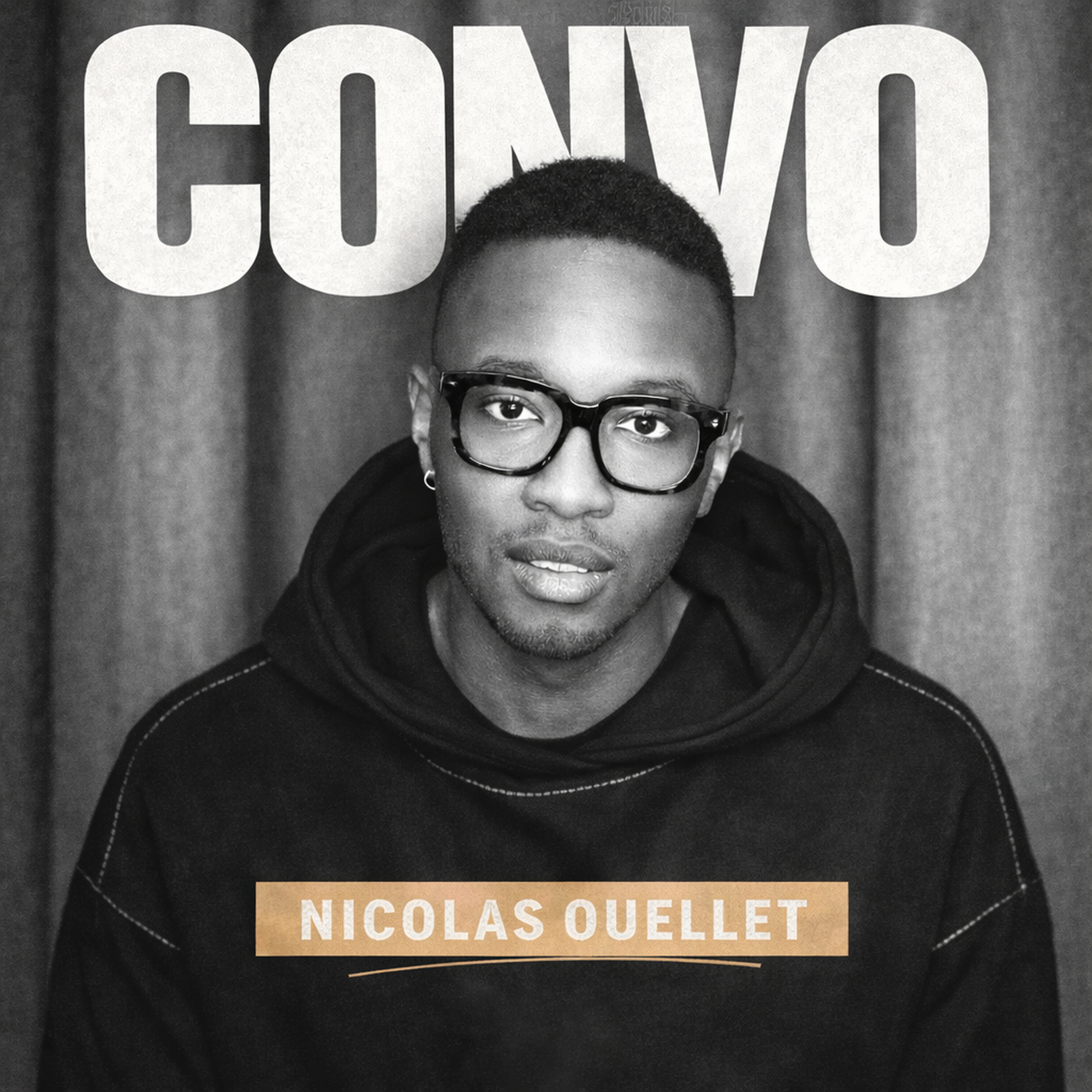 CONVO avec Nicolas Ouellet
