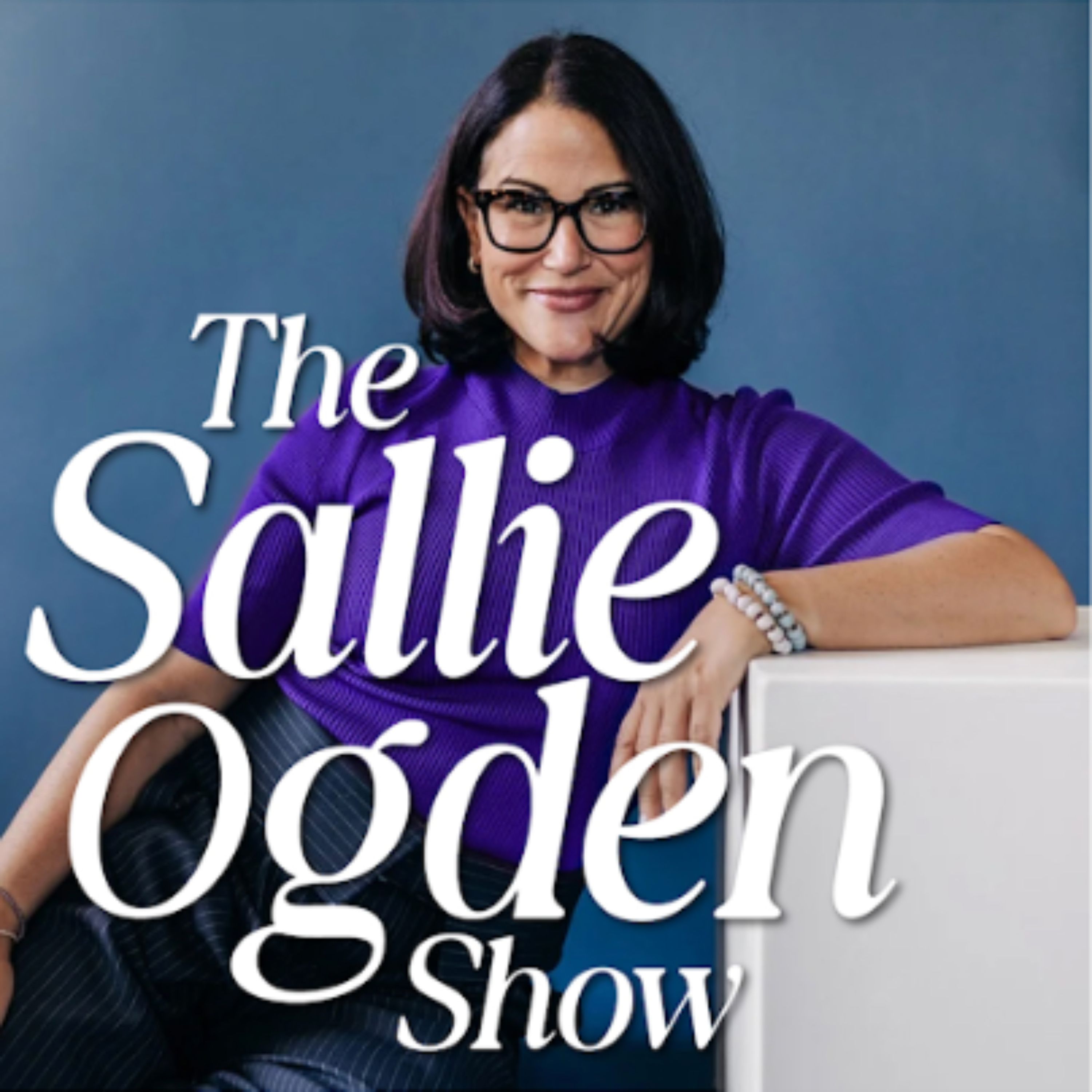 The Sallie Ogden Show: Everything I Wish I Knew When I Was 25! cover art