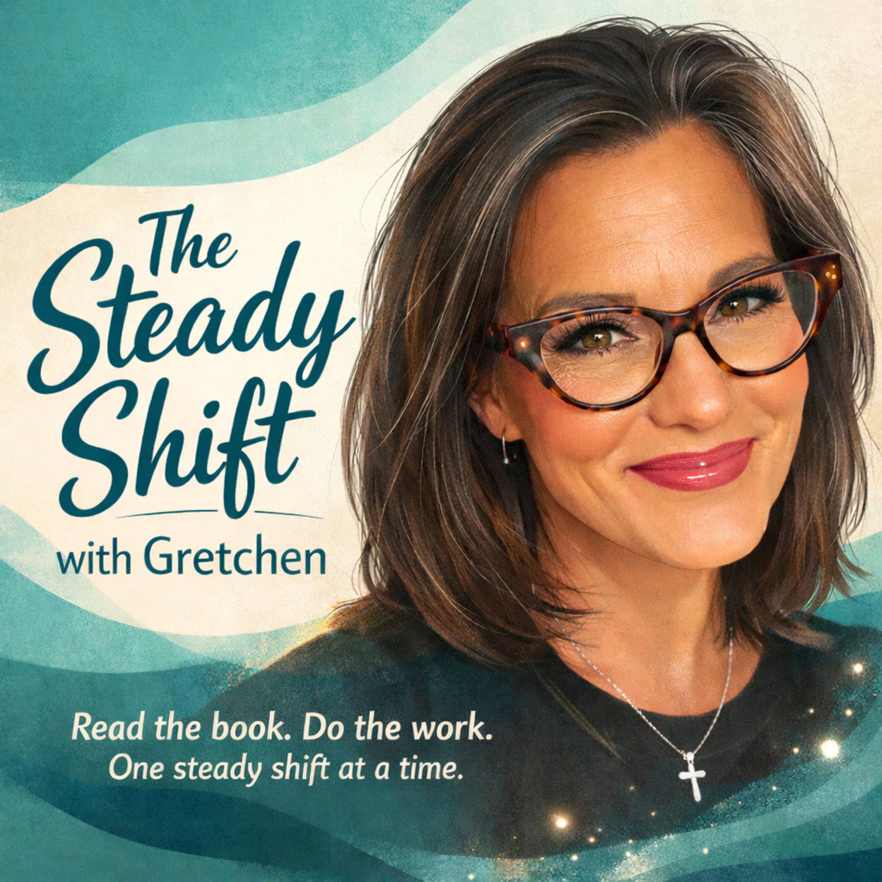 The Steady Shift with Gretchen cover art