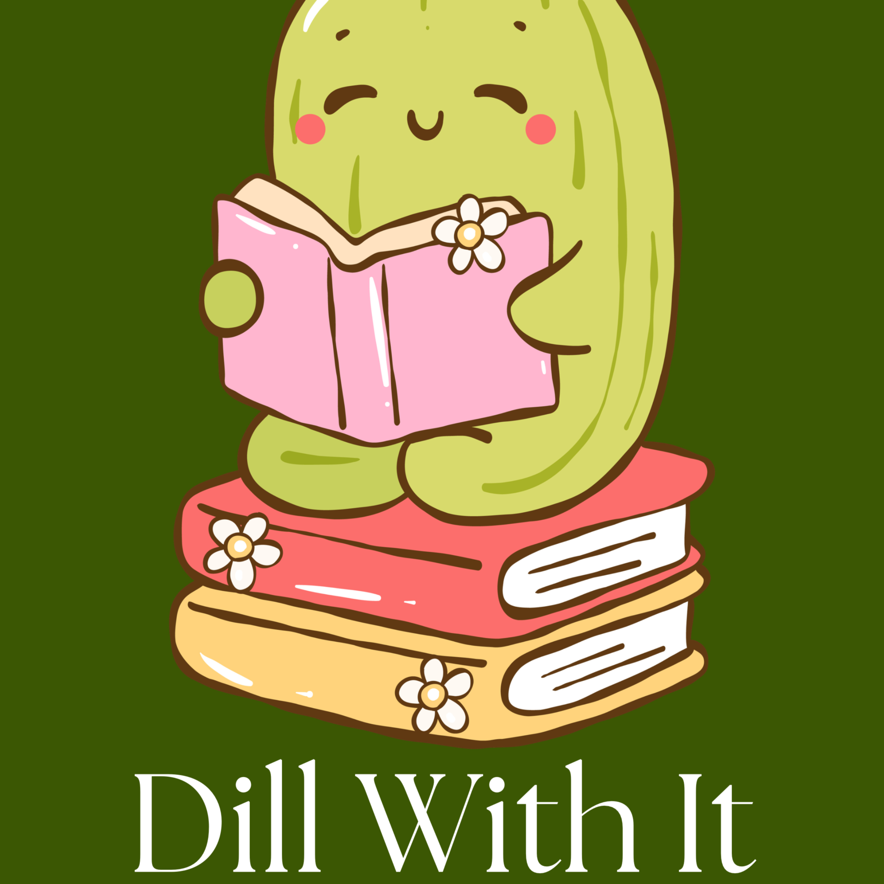 Dill With It