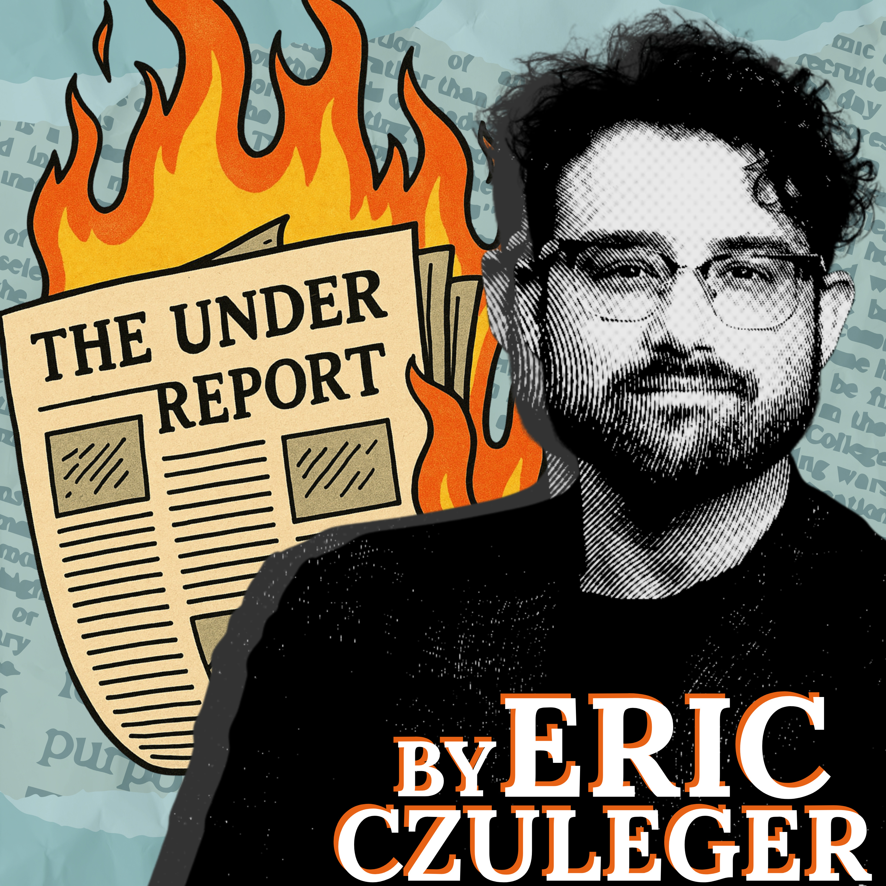 The Under Report by Eric Czuleger