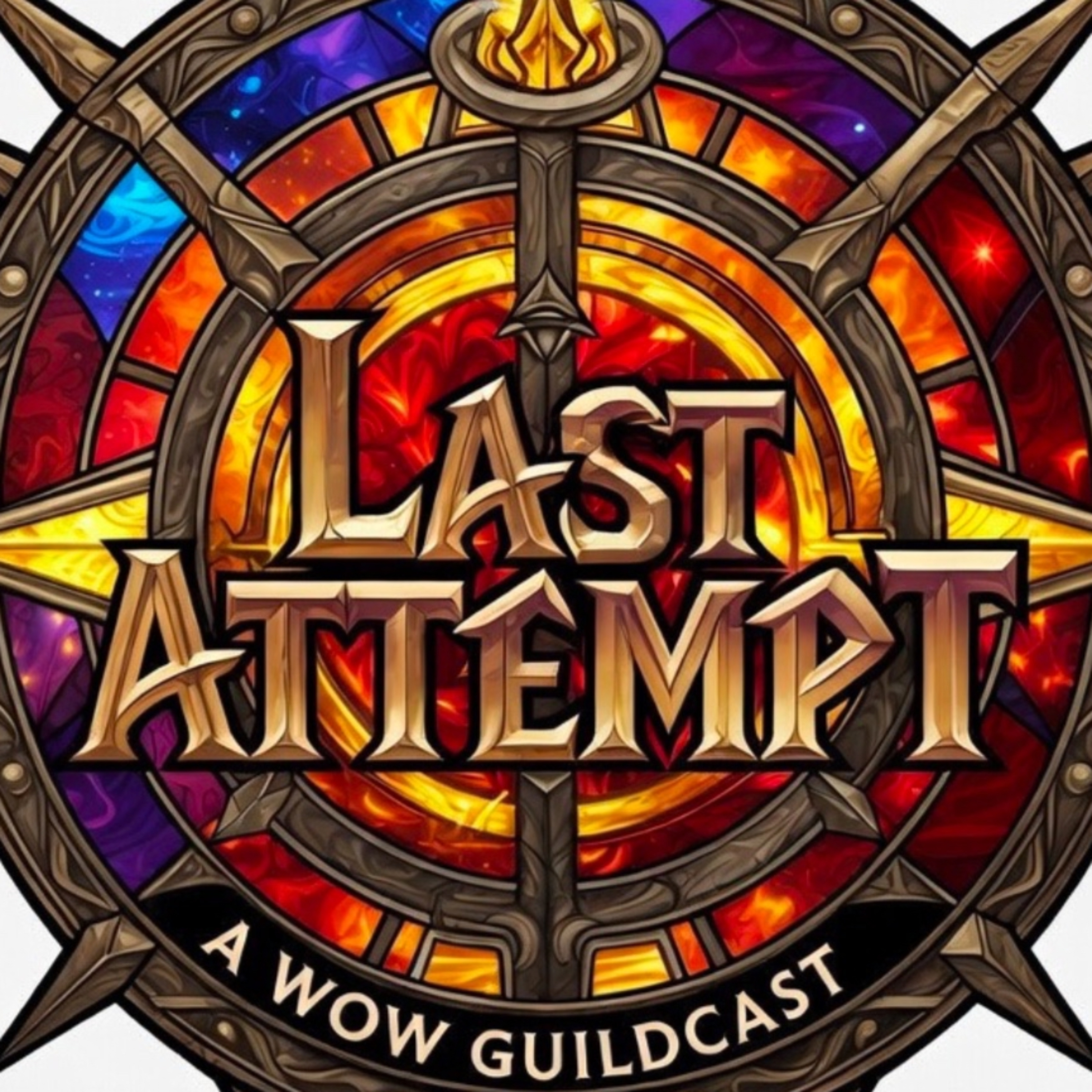 Last Attempt: A World of Warcraft Guildcast cover art