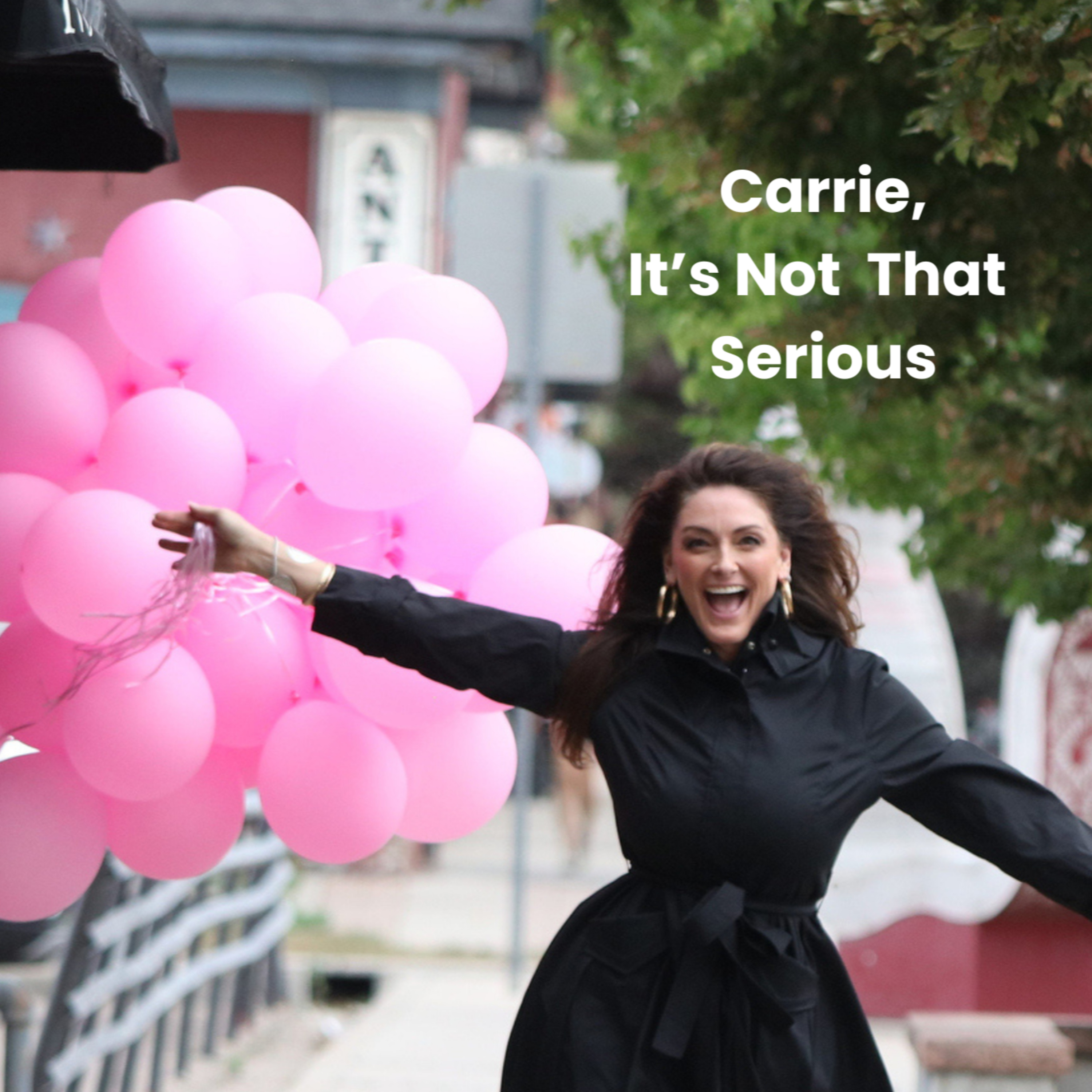 Carrie, It's Not That Serious cover art