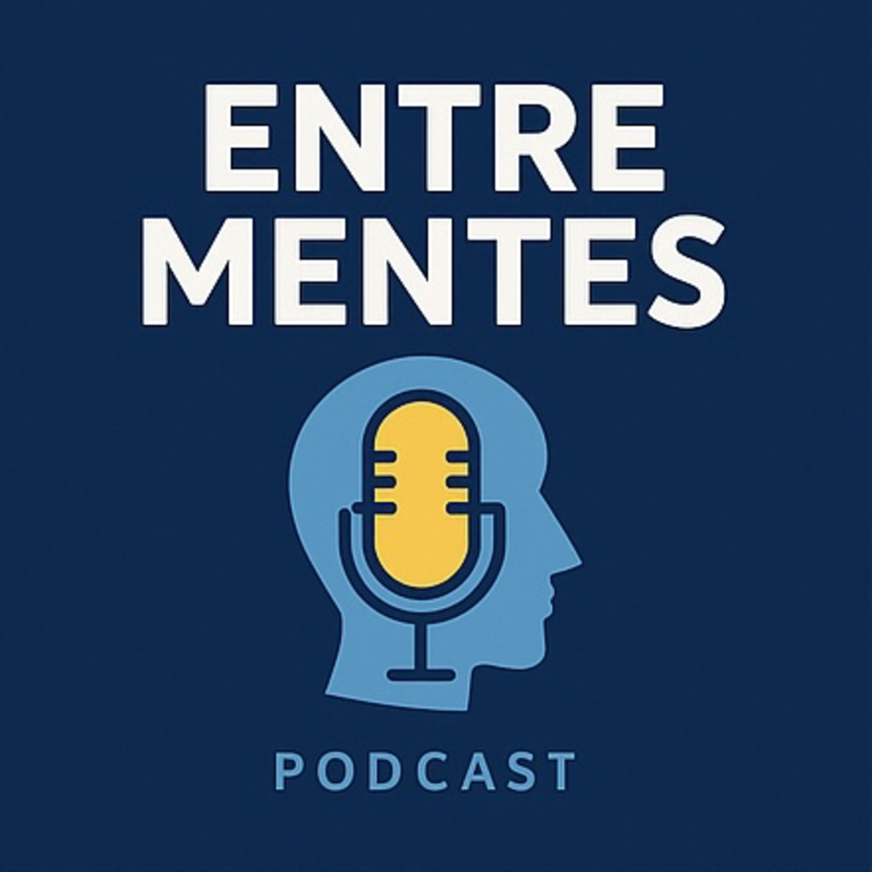 ENTRE MENTES EL PODCAST