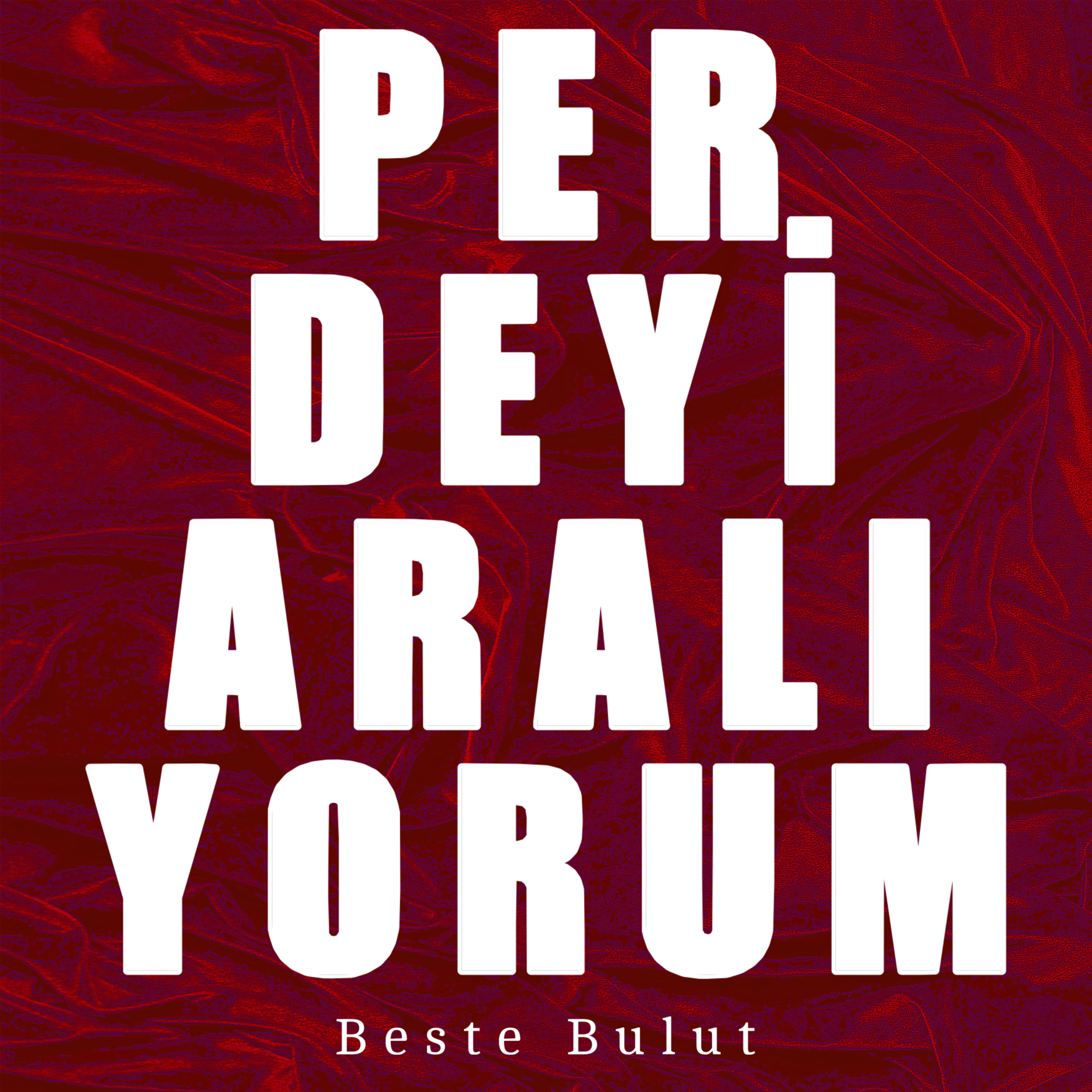 Perdeyi Aralıyorum
