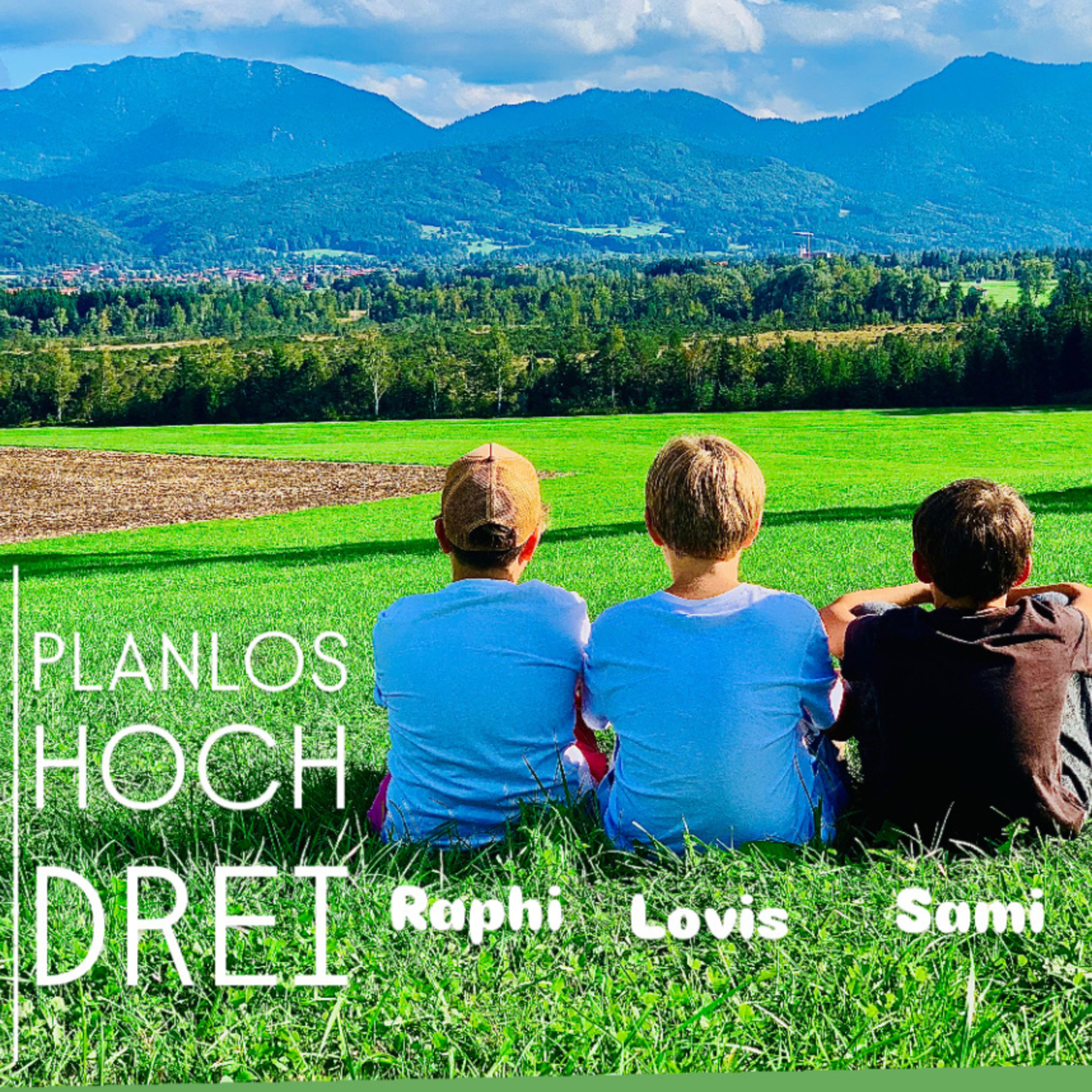 Planlos hoch drei