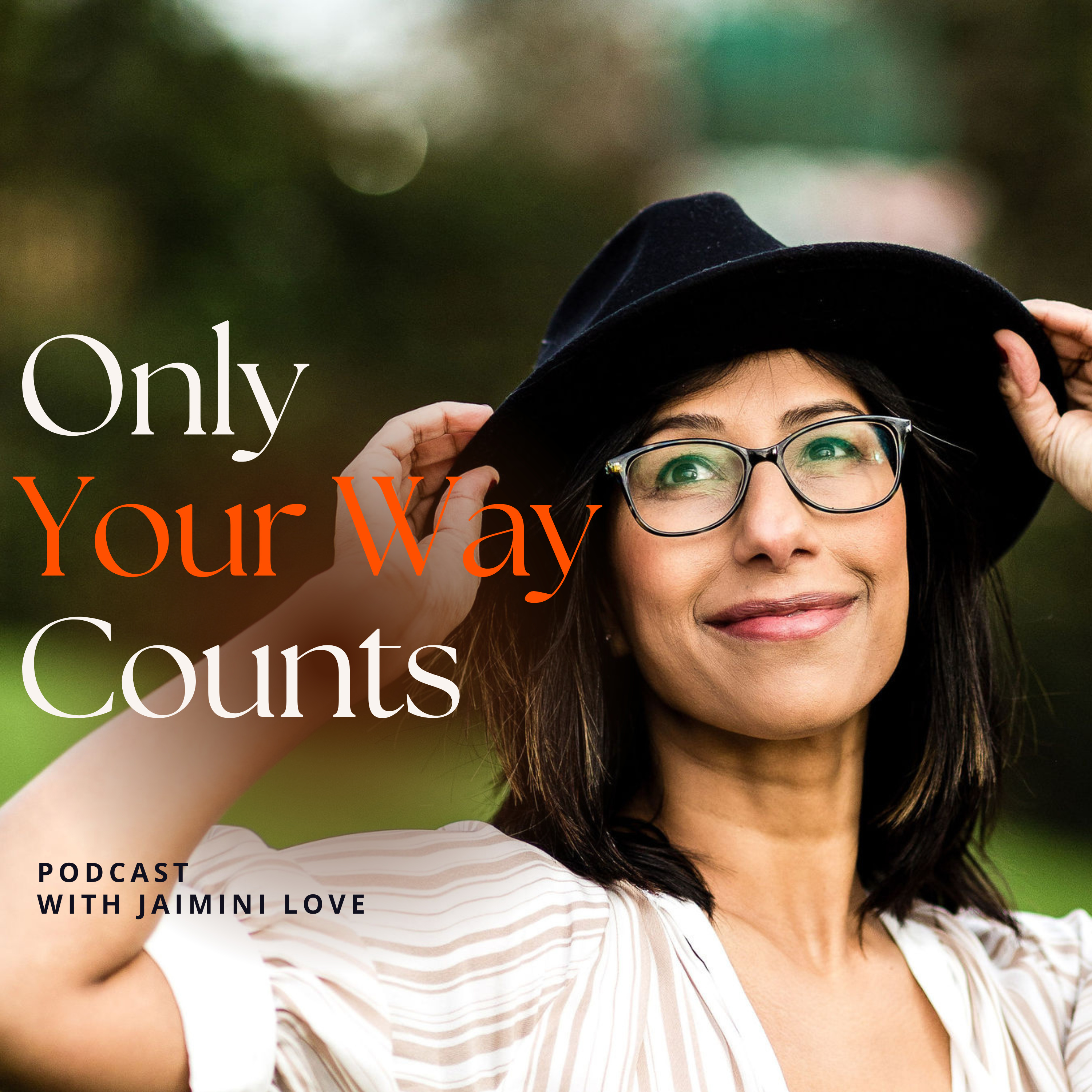 Only Your Way Counts