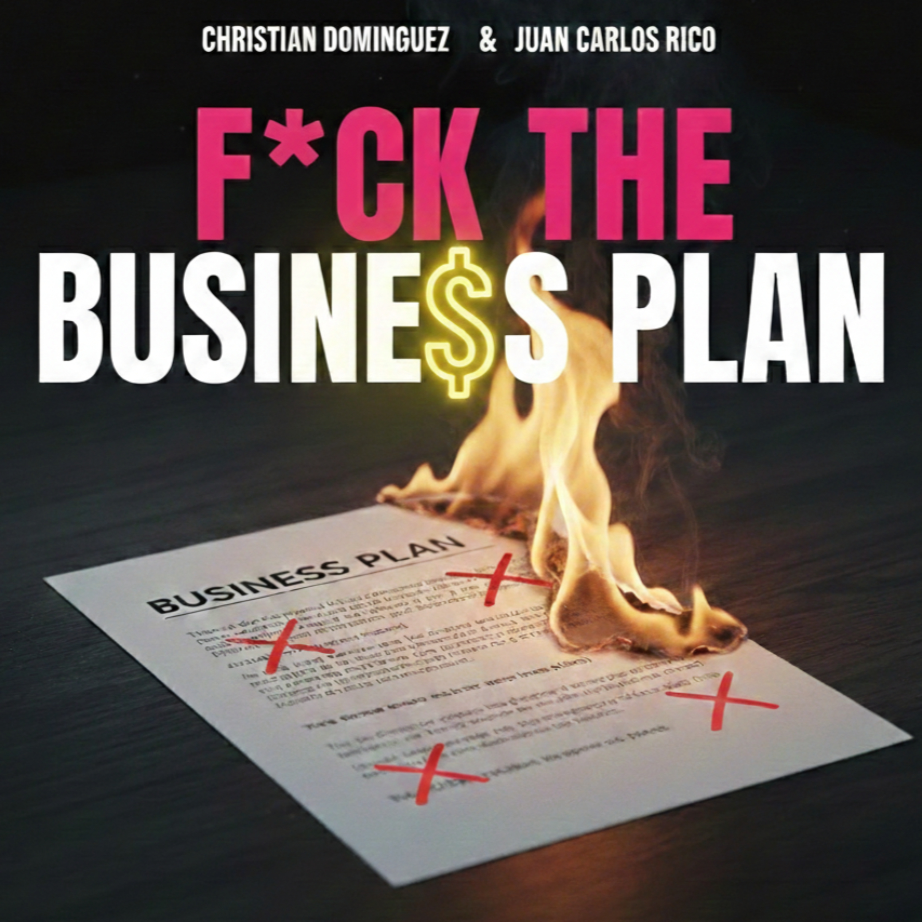 Fuck the Business Plan podcast artwork