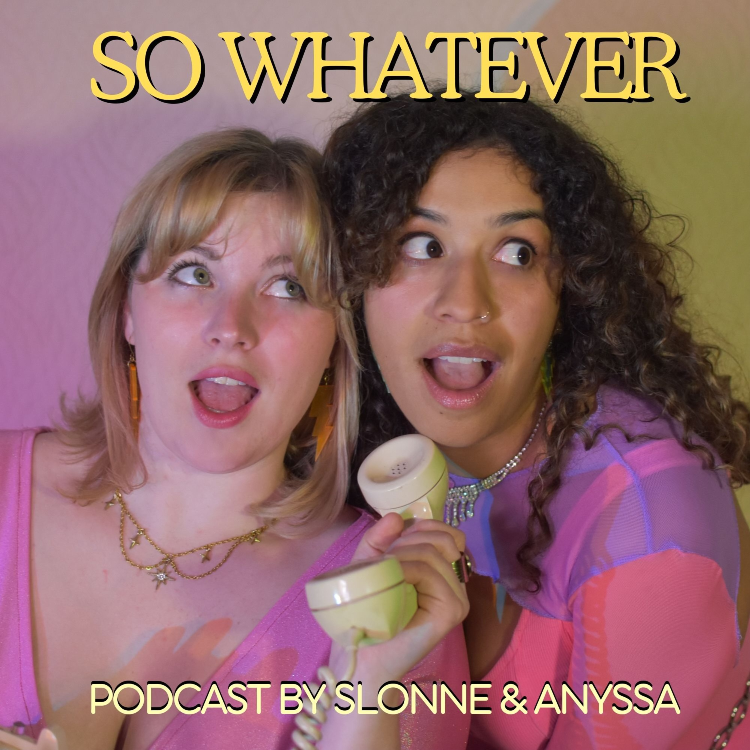 So Whatever Pod