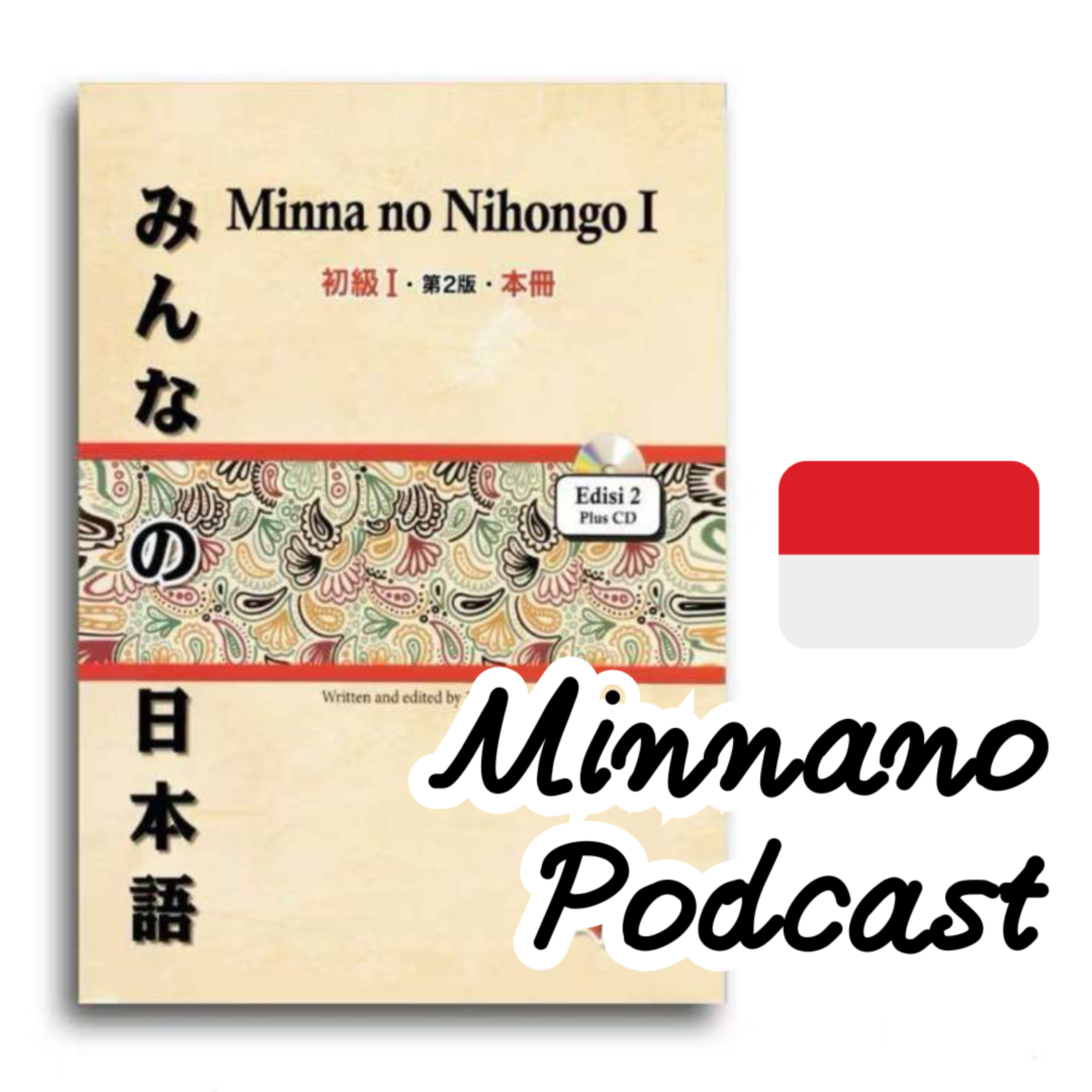 Bahasa Jepang untuk Semua!｜Minna no Nihongo