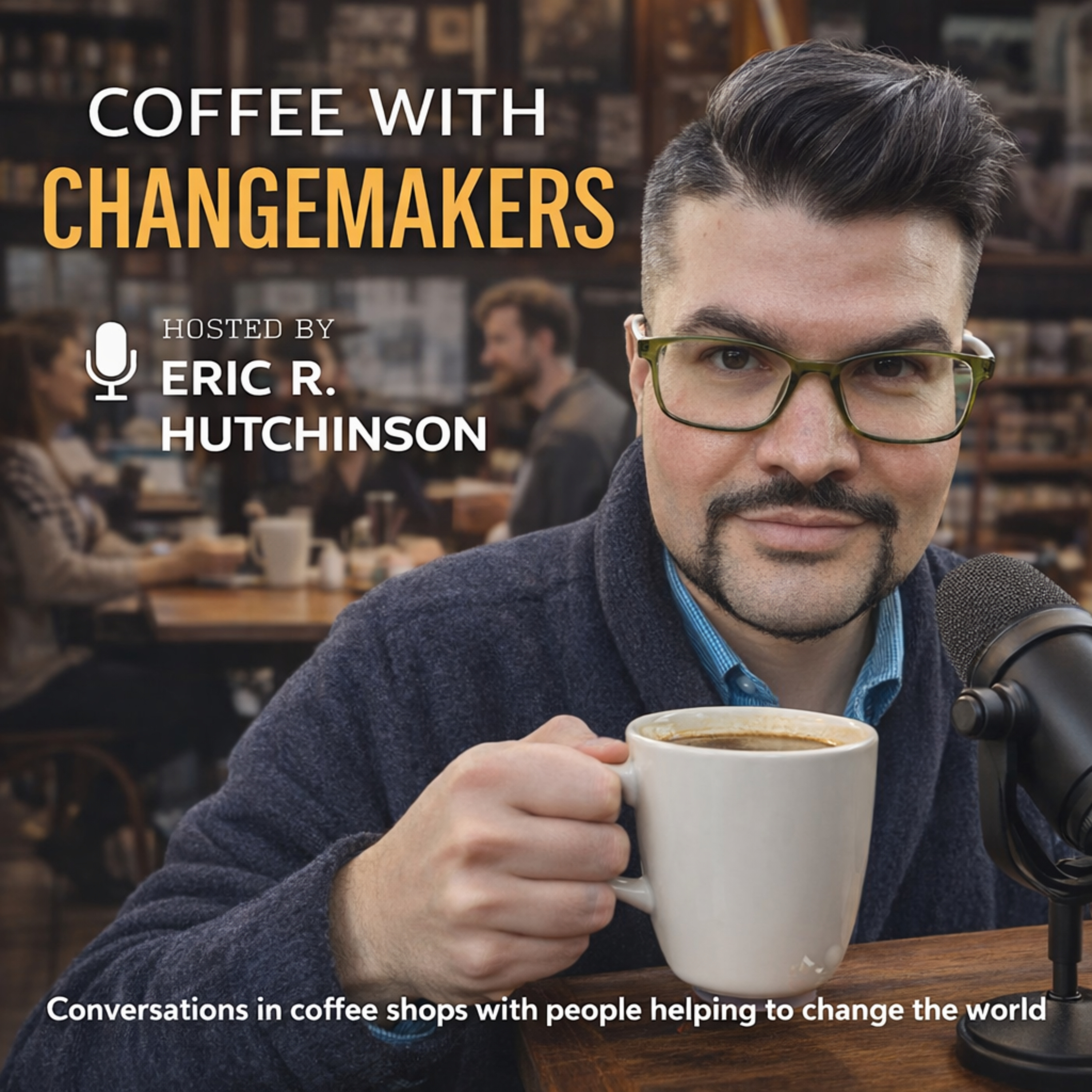 Coffee with Changemakers cover art
