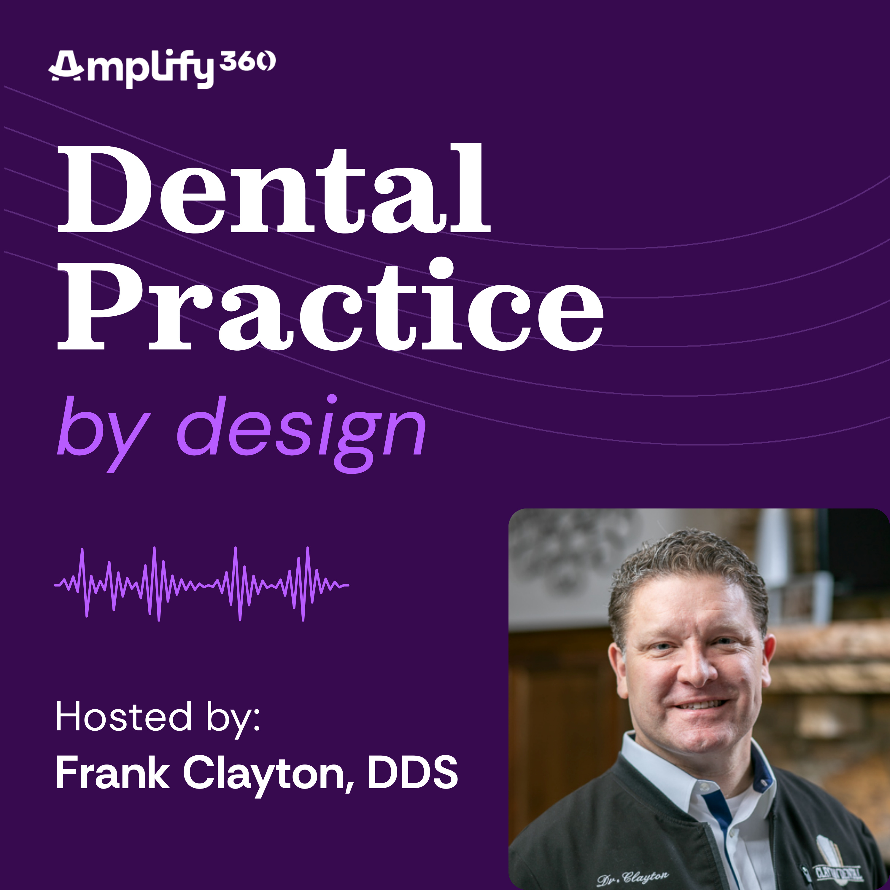 Dental Practice by Design | Amplify360