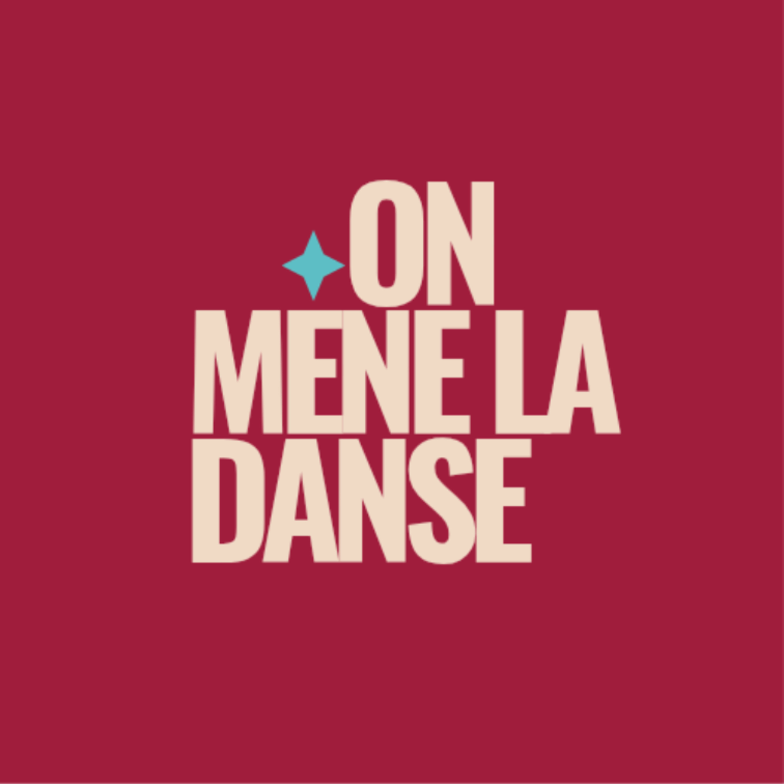 On Mène La Danse