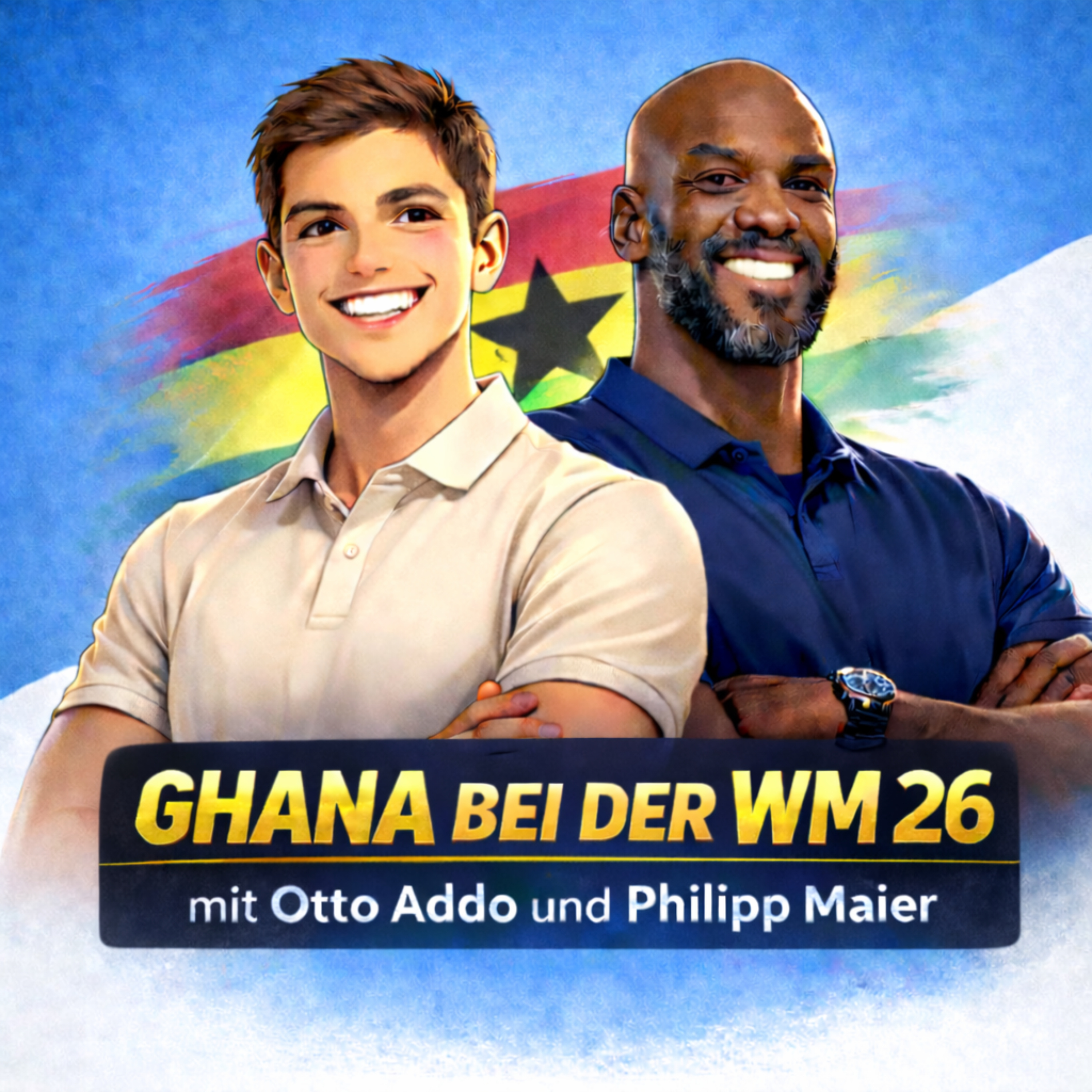 Ghana bei der WM 26 - mit Otto Addo und Philipp Maier cover art